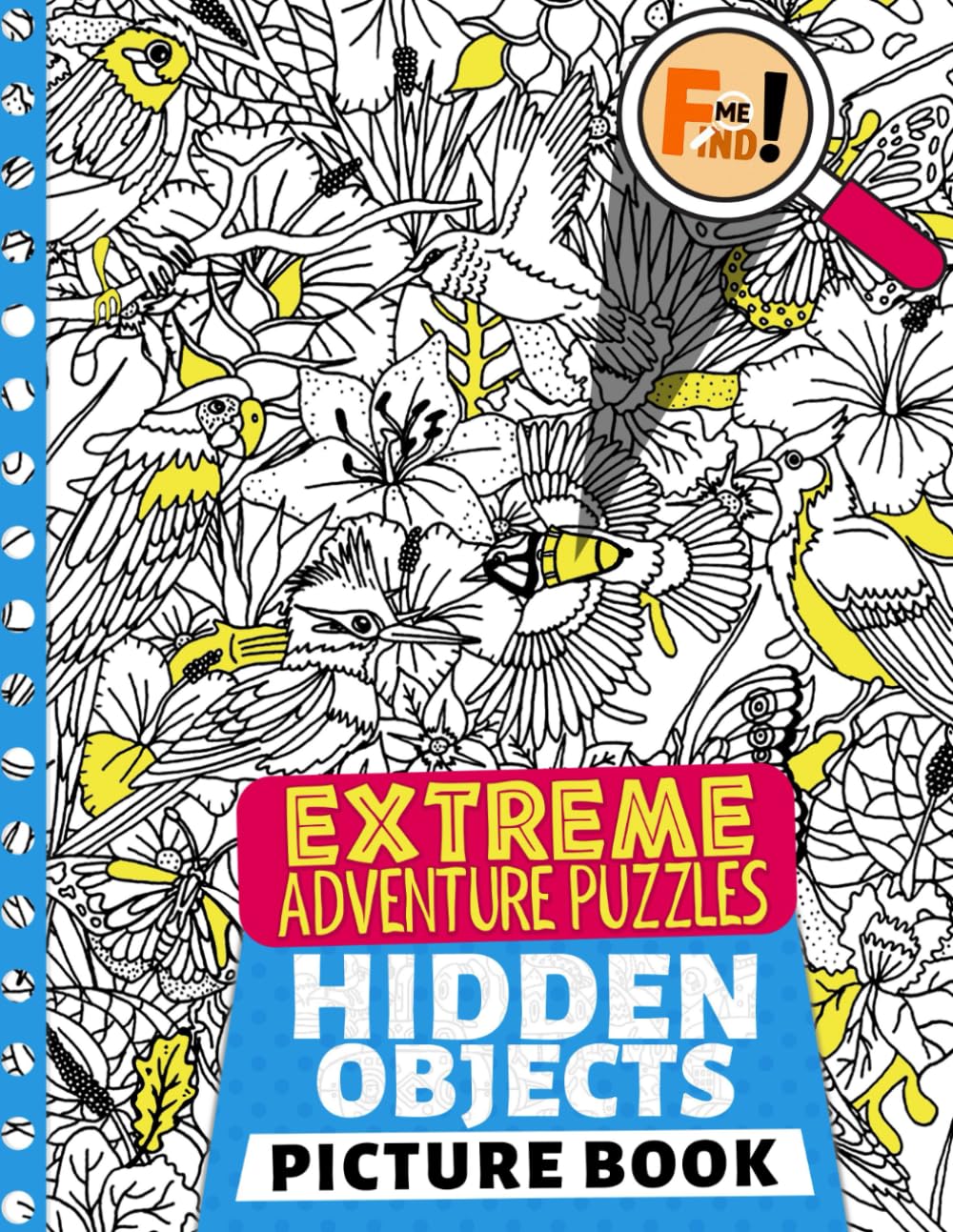 Extreme Adventure Puzzles Hidden Objects Picture Book: Challenge Search And Find The Hidden Objects Activity In The Coloring Pictures | Check Your Observation Skills With Funny Game
