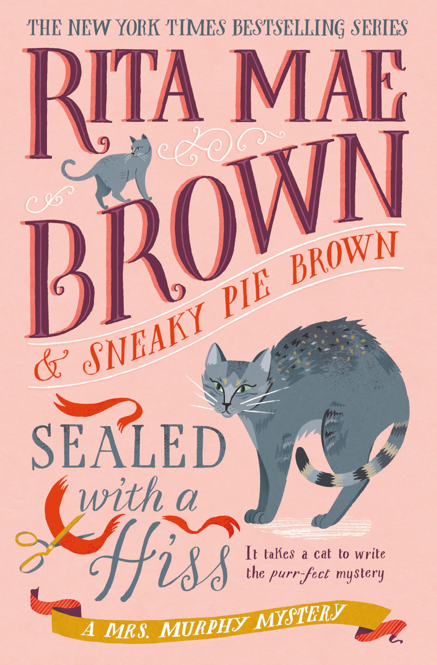 Sealed with a Hiss by Rita Mae Brown HARDBACK 9780593874080