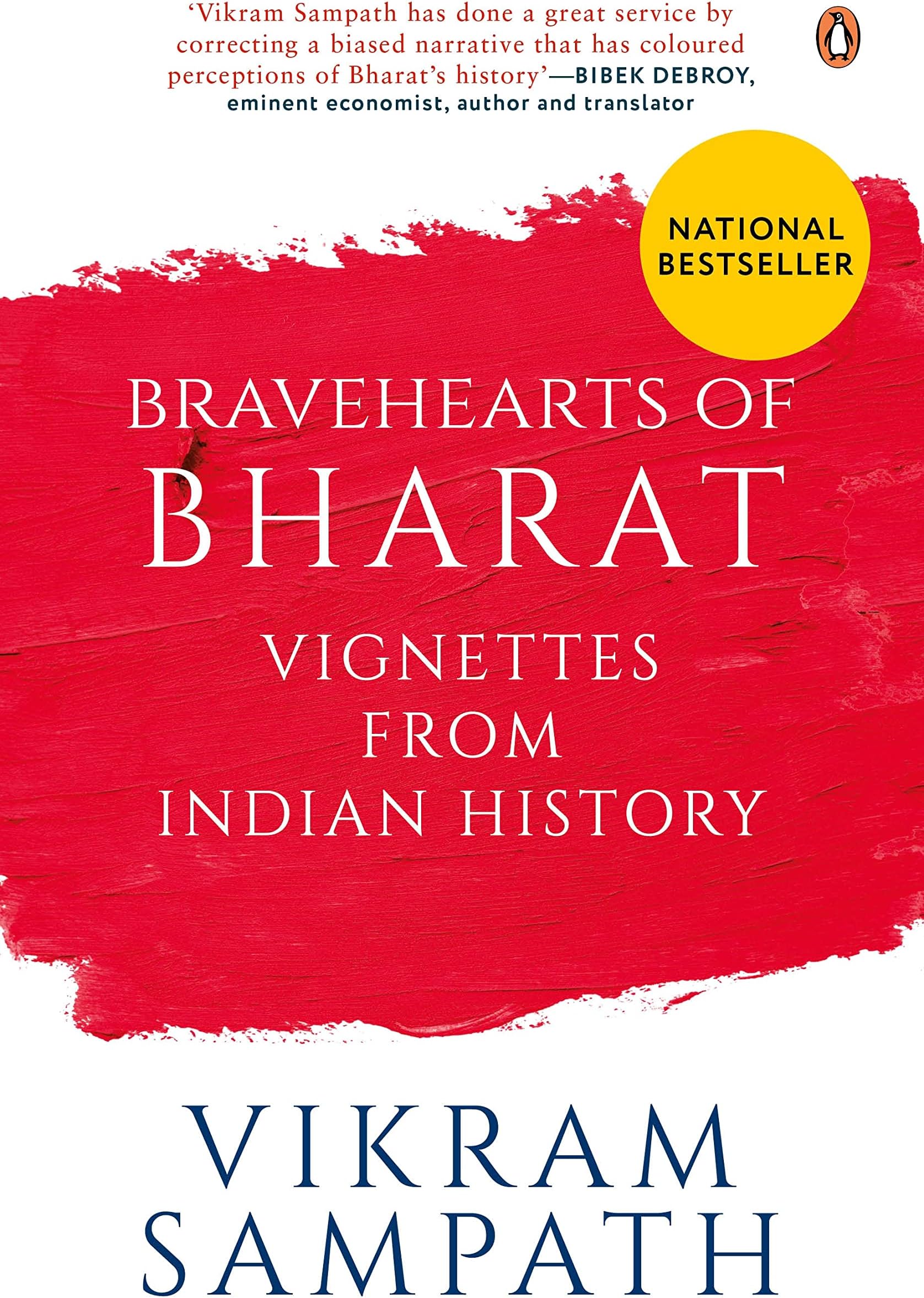 Bravehearts of Bharat: Vignettes from Indian History
