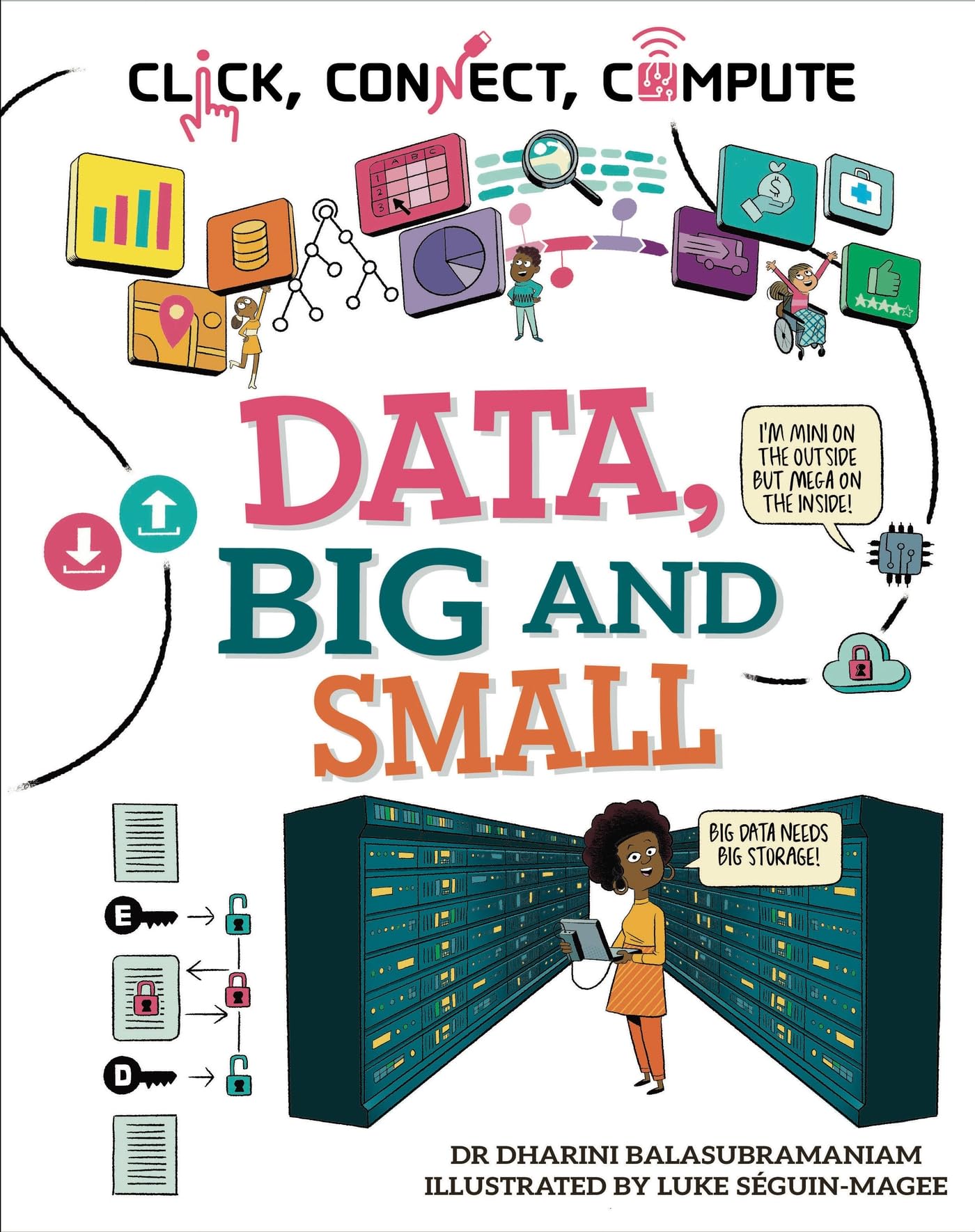 Data, Big and Small (Click, Connect, Compute)