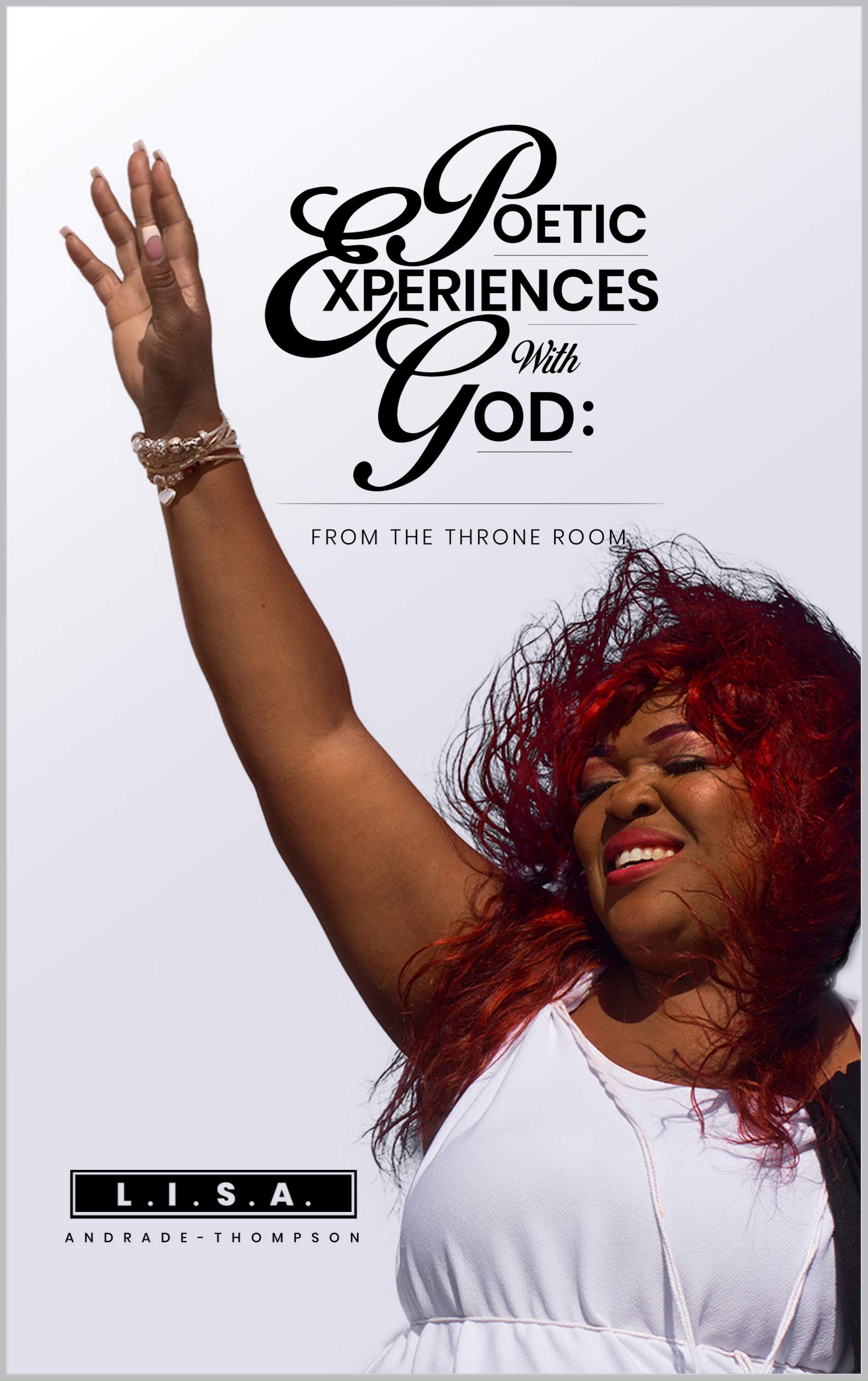 Poetic Experiences With God: From The Throne Room