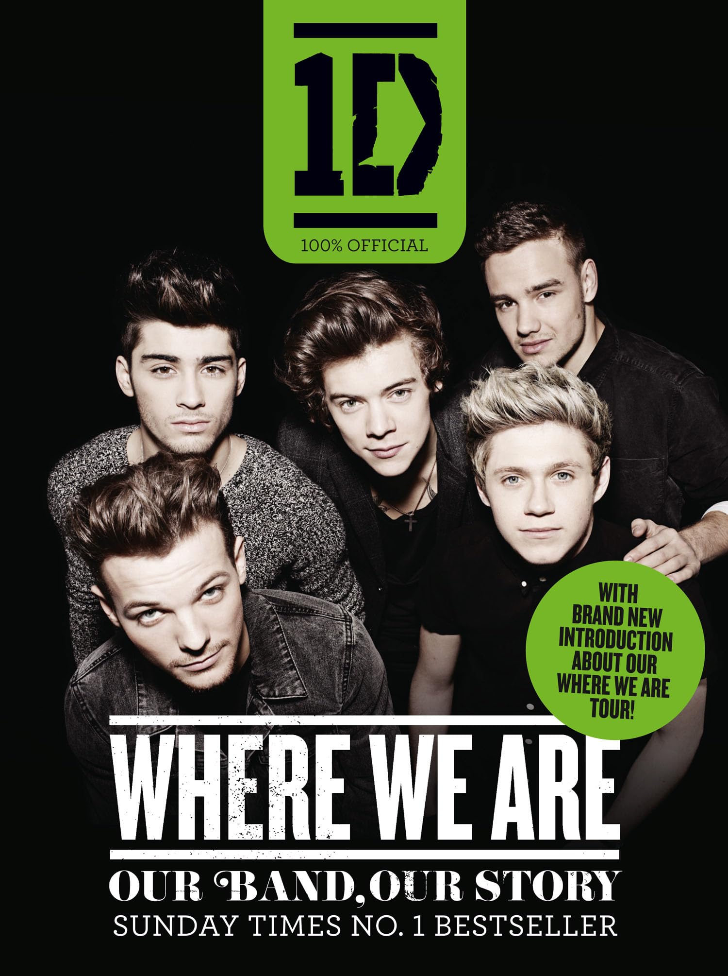 One Direction: Where We Are (100% Official): Our Band, Our Story [Paperback] One Direction