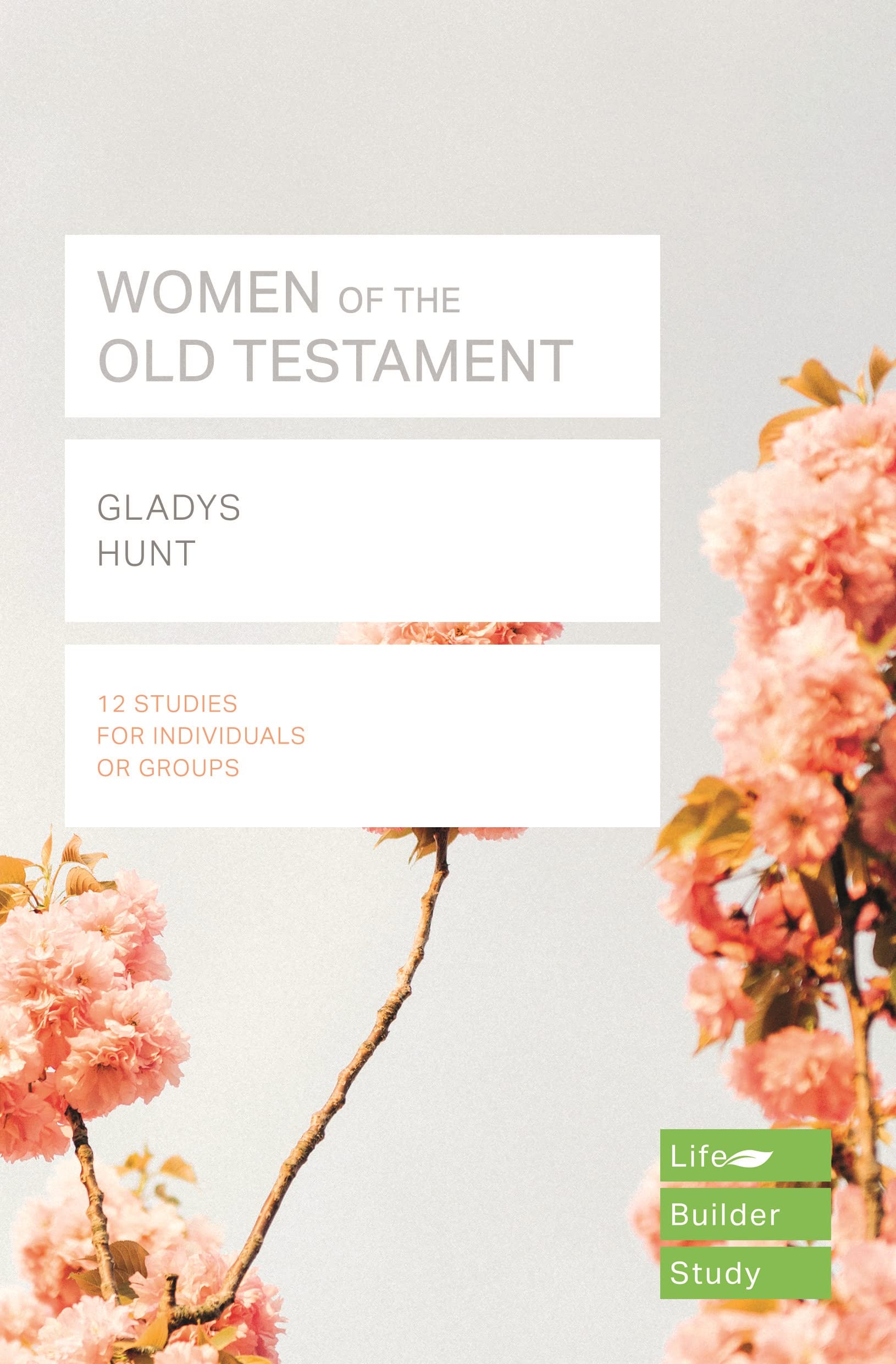 Women of the Old Testament (Lifebuilder Study Guides) (Lifebuilder Bible Study Guides) (Lifebuilder Bible Study Guides, 118)