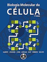 Biologia Molecular da Célula