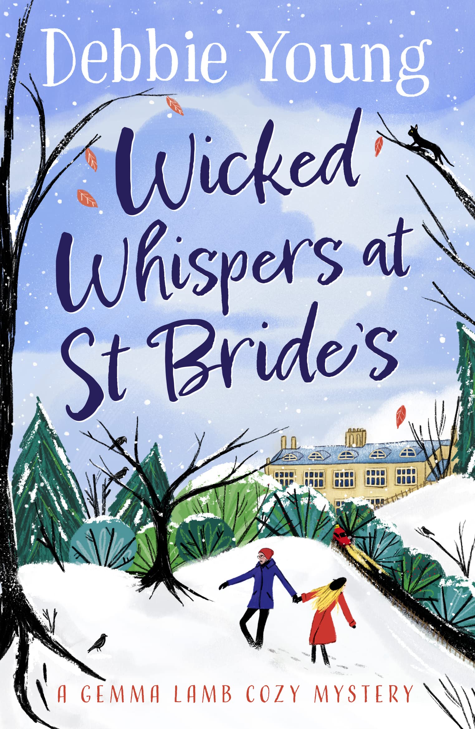 Wicked Whispers at St Bride's: Solve this cozy murder mystery from Debbie Young (A Gemma Lamb Cozy Mystery, 3)