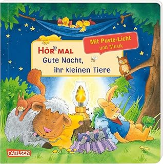 Hör mal (Soundbuch): Mach mit - Pust aus: Gute Nacht, ihr kleinen Tiere: Zum Hören, Auspusten und Mitmachen ab 2 Jahren. M...