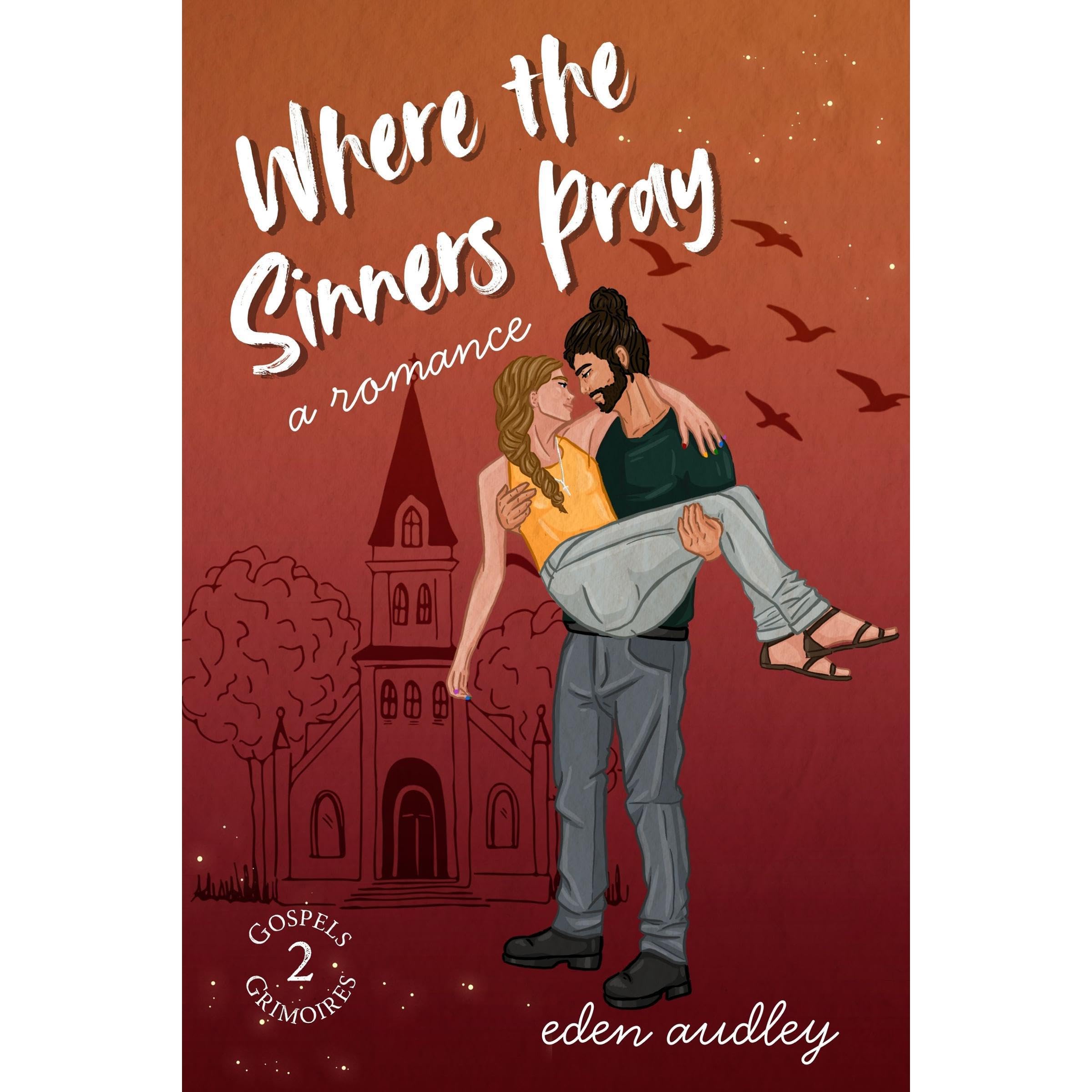 Where the Sinners Pray