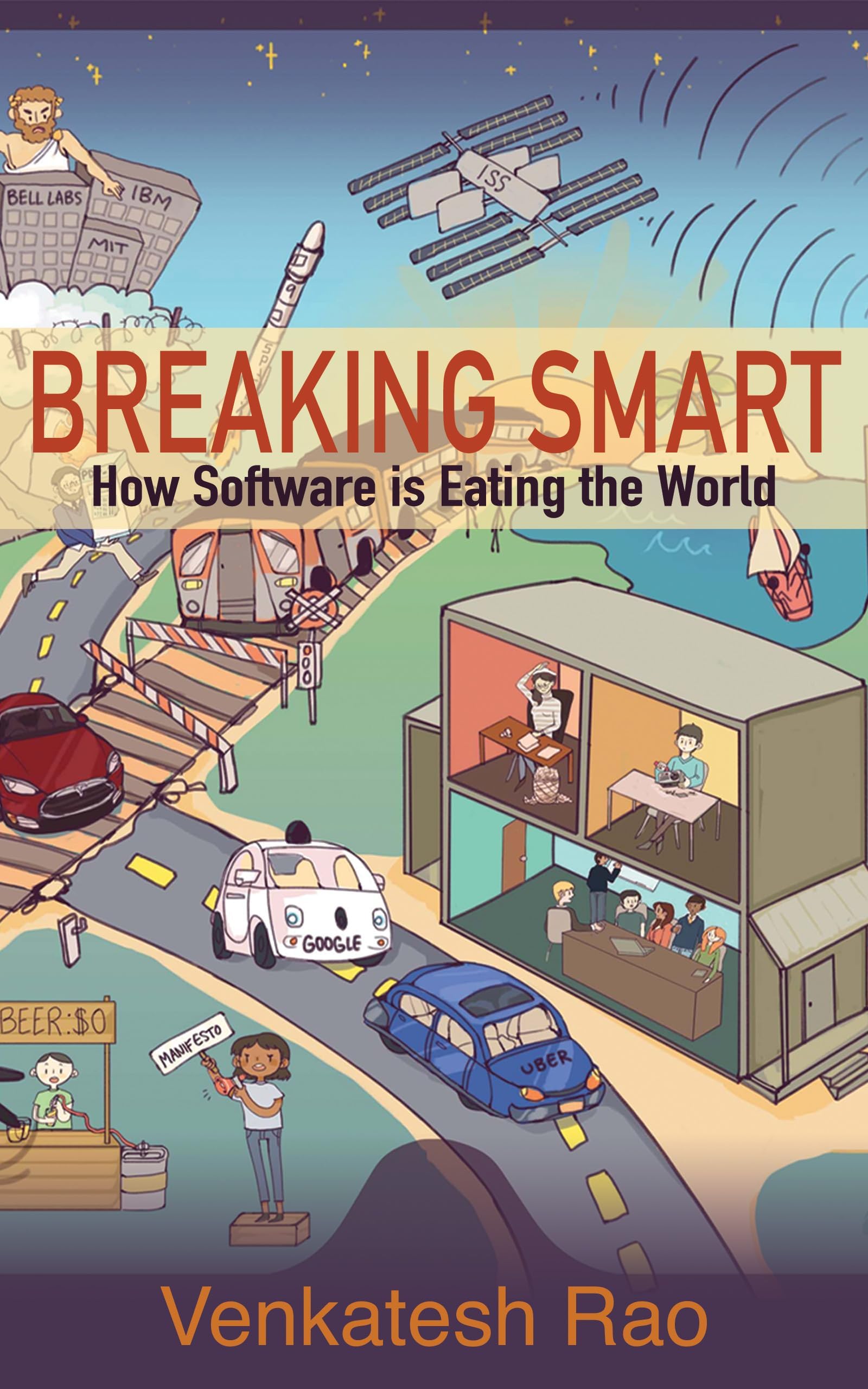 Breaking Smart: How Software is Eating the World