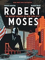 Algopix Similar Product 19 - Robert Moses The Master Builder of New