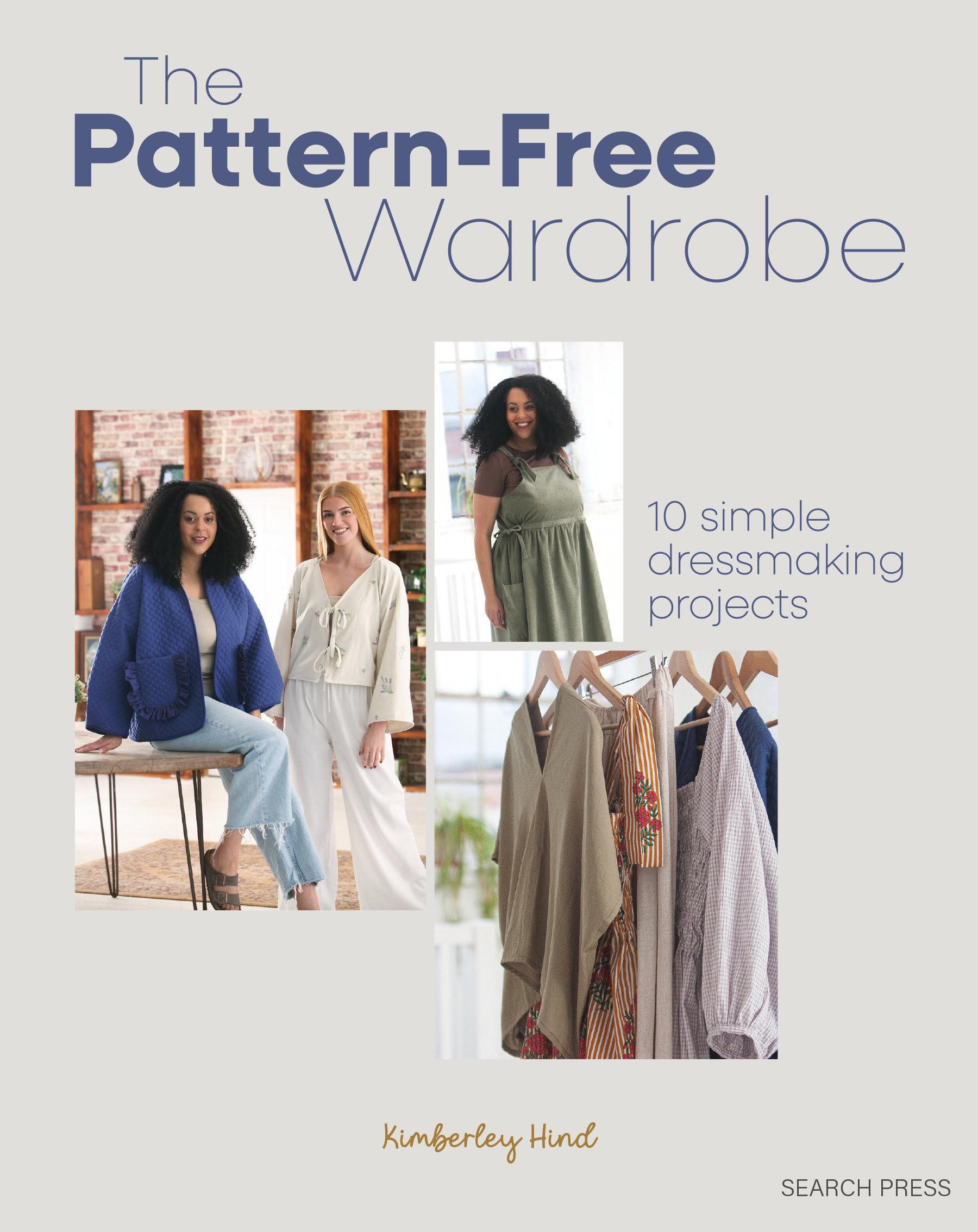 The Pattern-free Wardrobe by Kimberley Hind (Paperback Book)