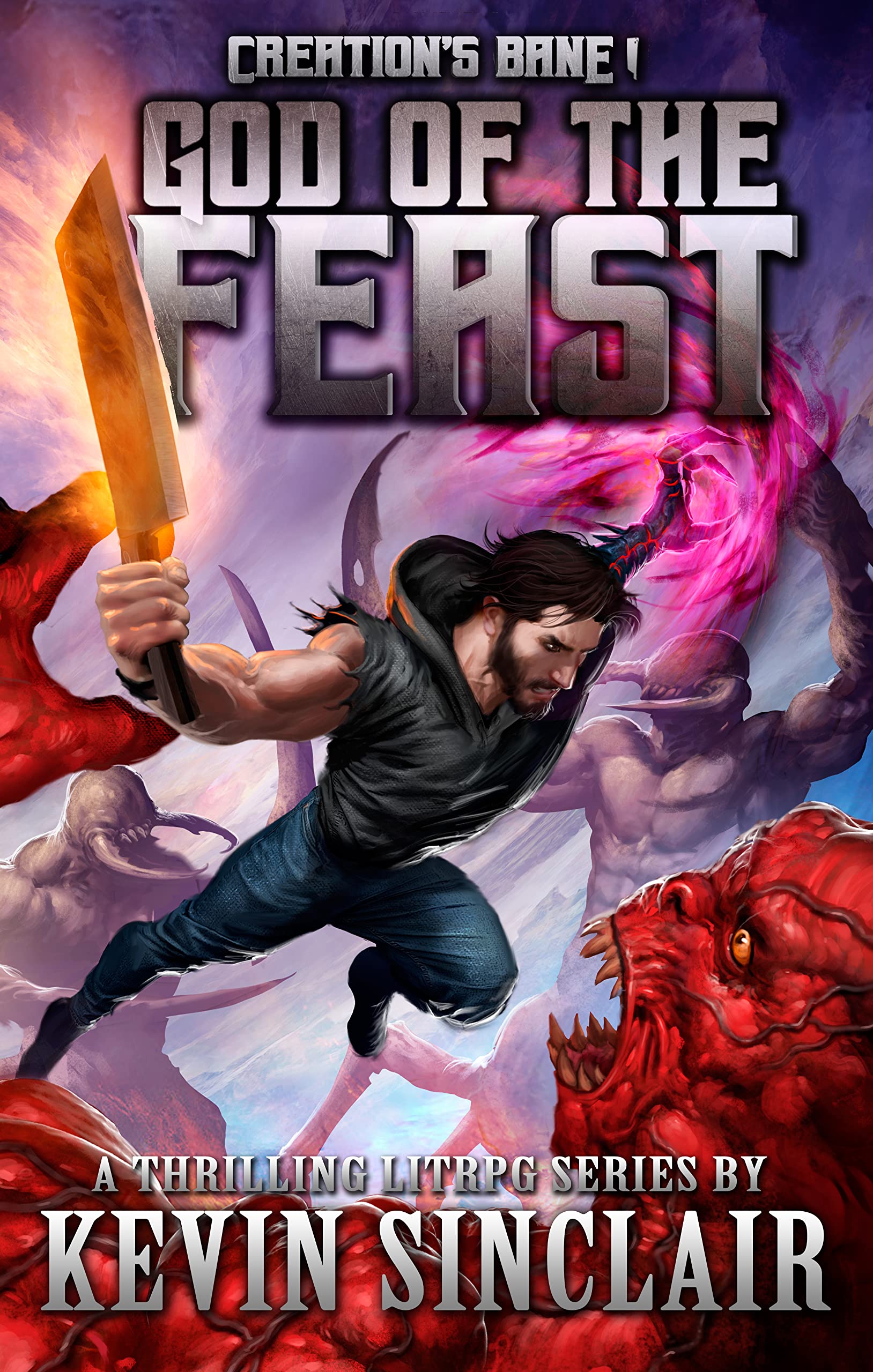 God of the Feast : Creation's Bane 1. A LitRPG Portal Adventure