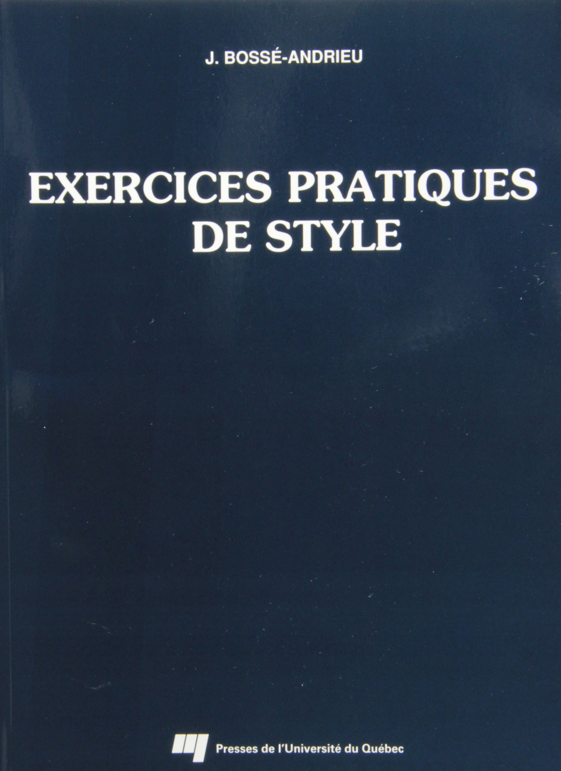 EXERCICES PRATIQUES DE STYLE
