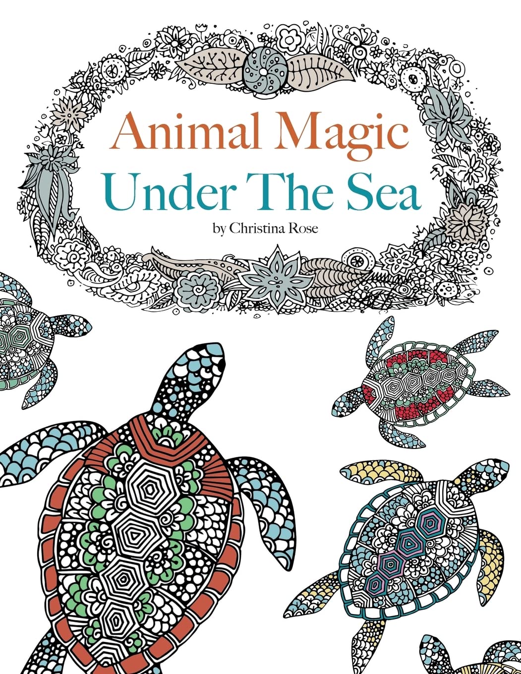 Animal Magic - Under The Sea: Anti-Stress Animal Art Therapy-Chr