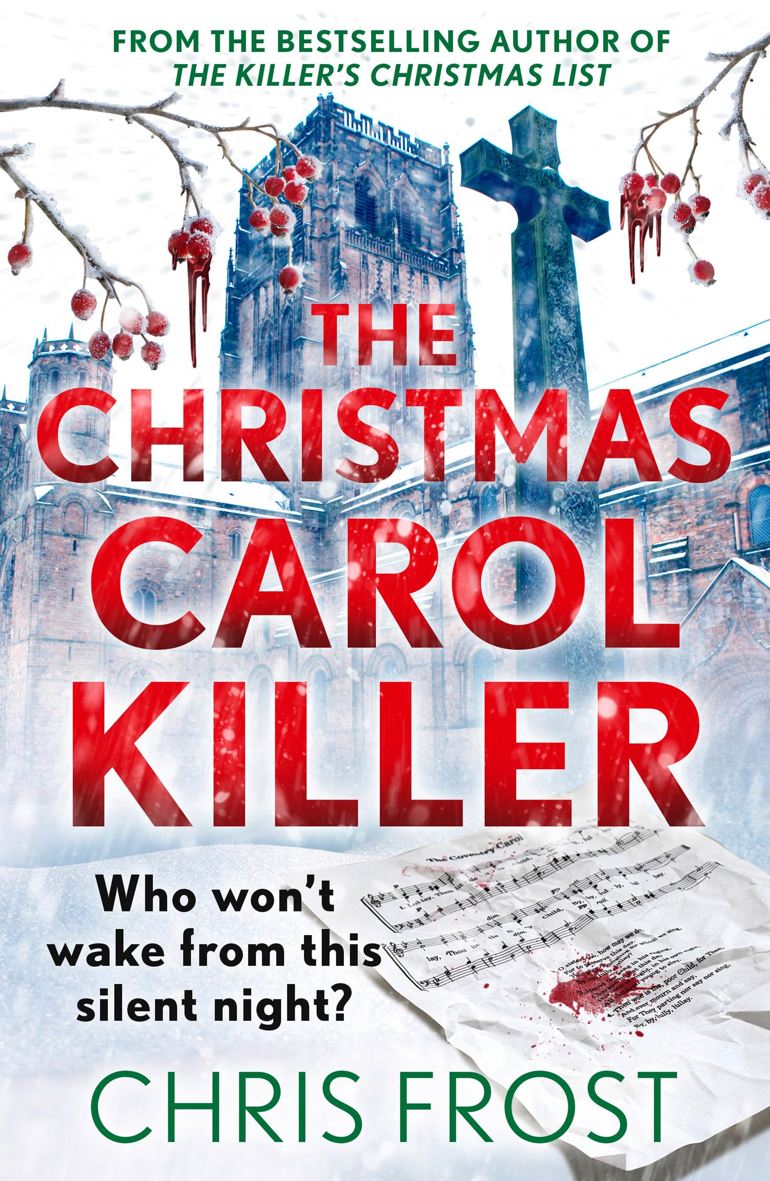 The Christmas Carol Killer: Who won’t wake from this silent night?: Book 3 (DI Tom Stonem)