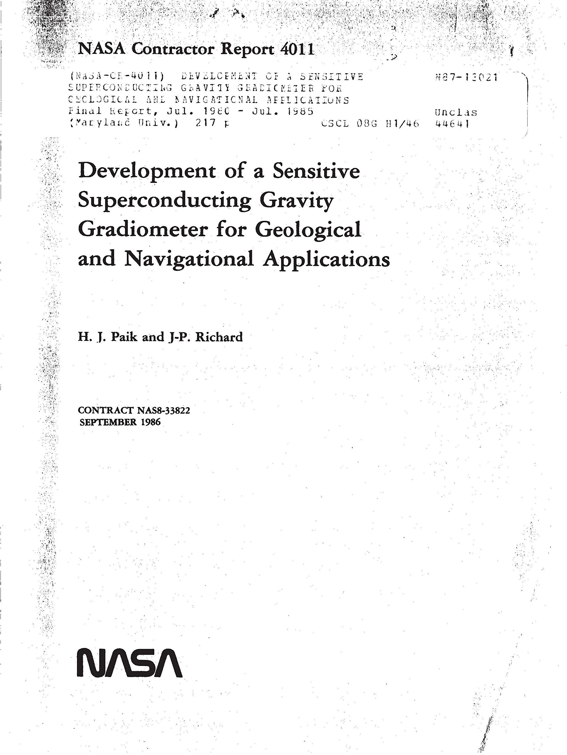 Development of a sensitive superconducting gravity gradiometer for geological and navigational applications