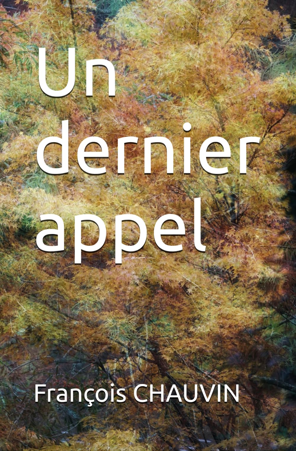 Un dernier appel