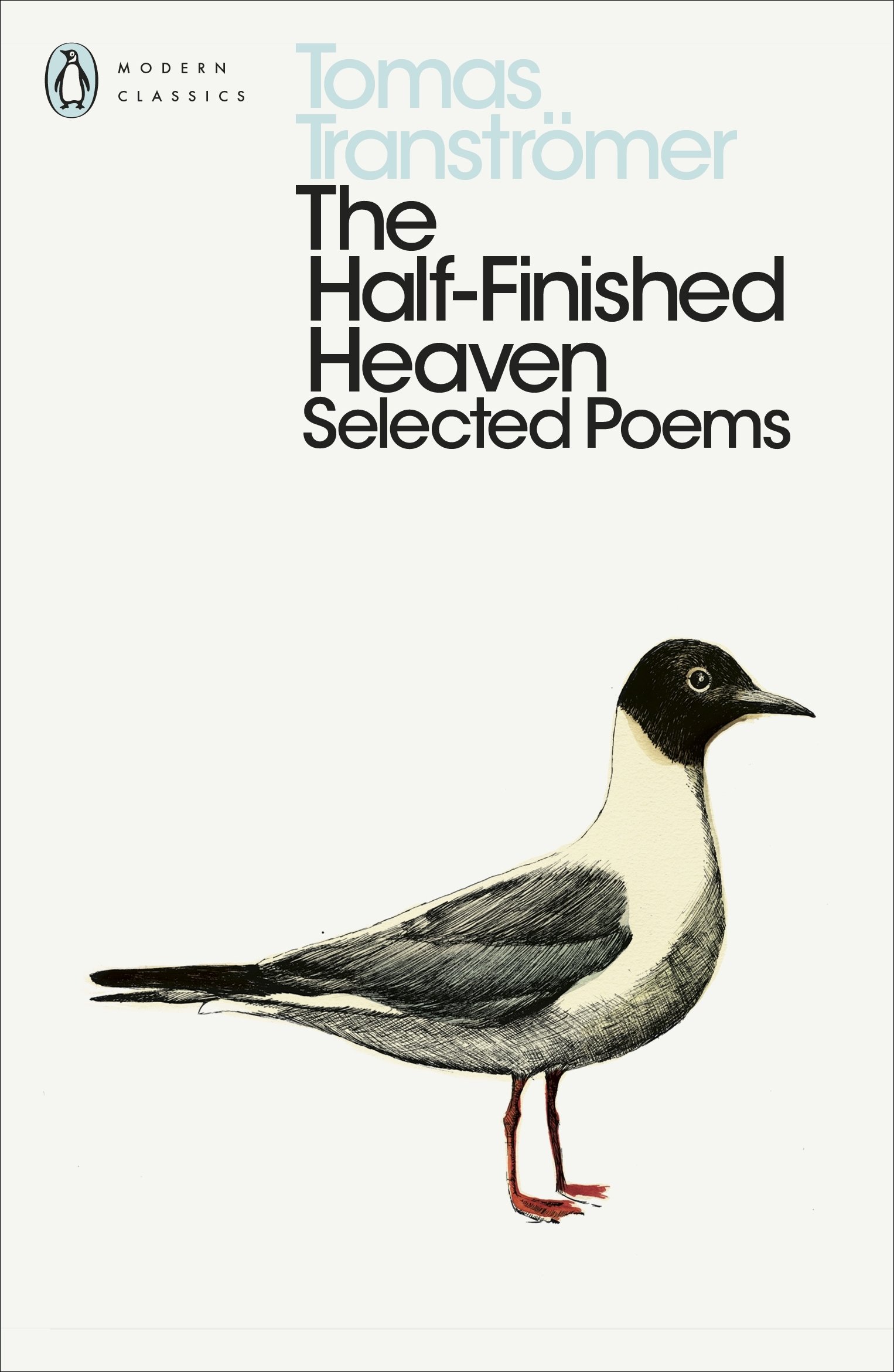 Tomas TranströmerThe Half-Finished Heaven: Selected Poems (Penguin Modern Classics)