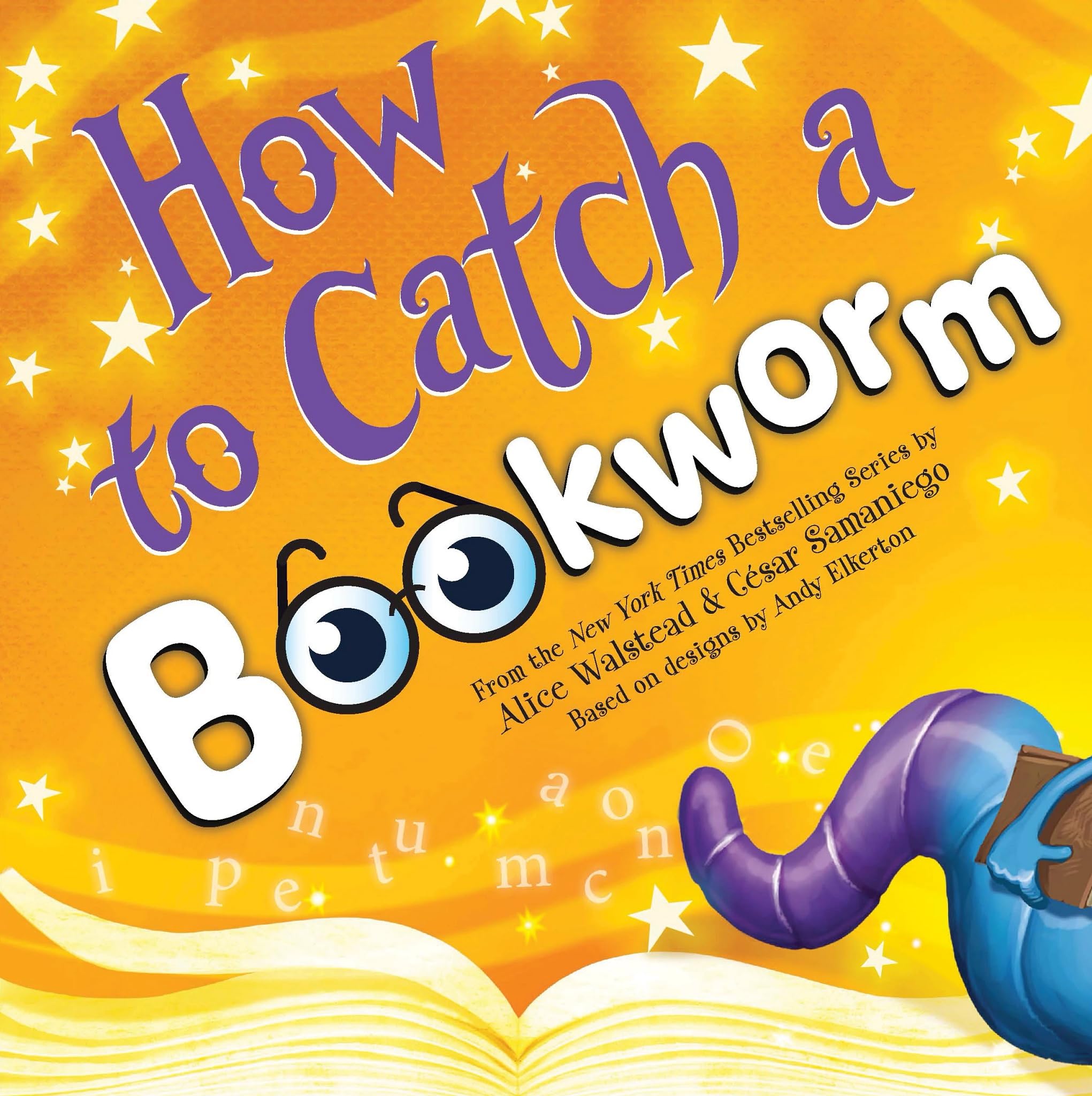 Alice Walstead - How to Catch a Bookworm - Hardback Childrens Book