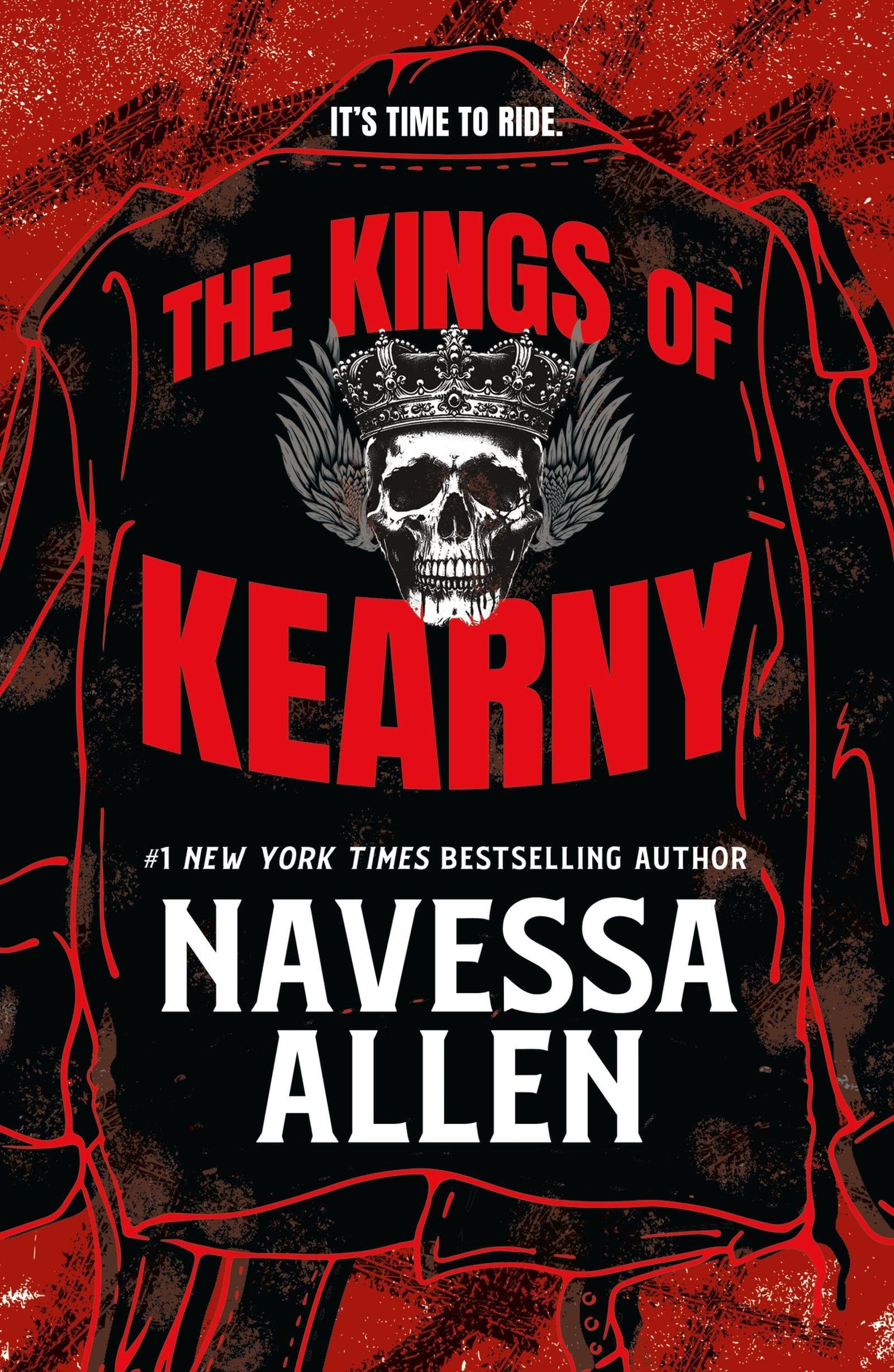 The Kings of Kearny: the steamy motorcycle club romance from the bestselling author of Lights Out