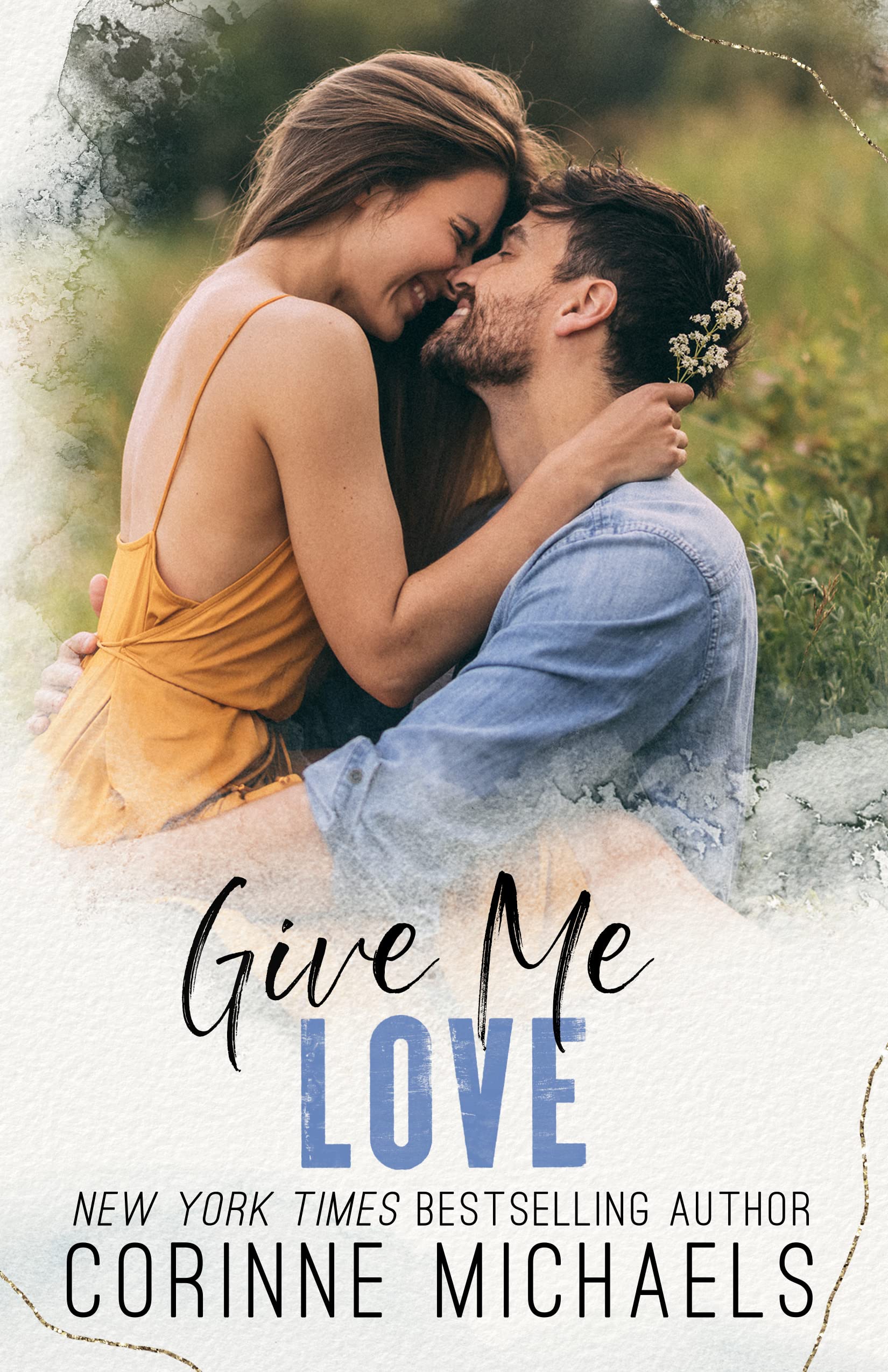 Give Me Love - Special Edition (Rose Canyon Special Editions)