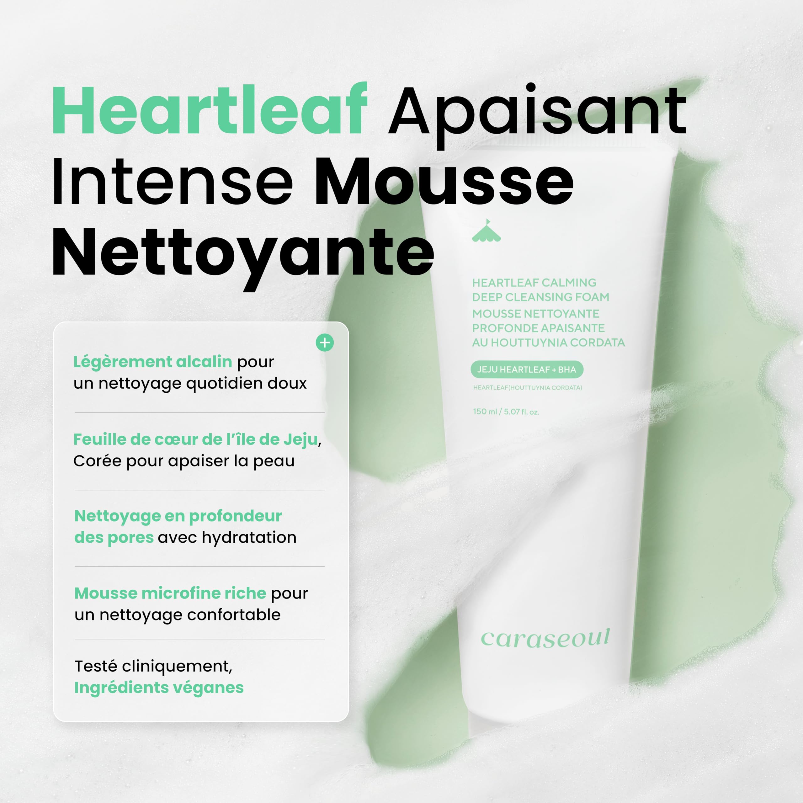 caraseoul Heartleaf Mousse Nettoyante Apaisante Profonde, Nettoyant Visage pour Double Nettoyage, Acide Hyaluronique & BHA, Doux pour Peau Sensible, Soin Coréen (150ml/5.07 fl. oz)