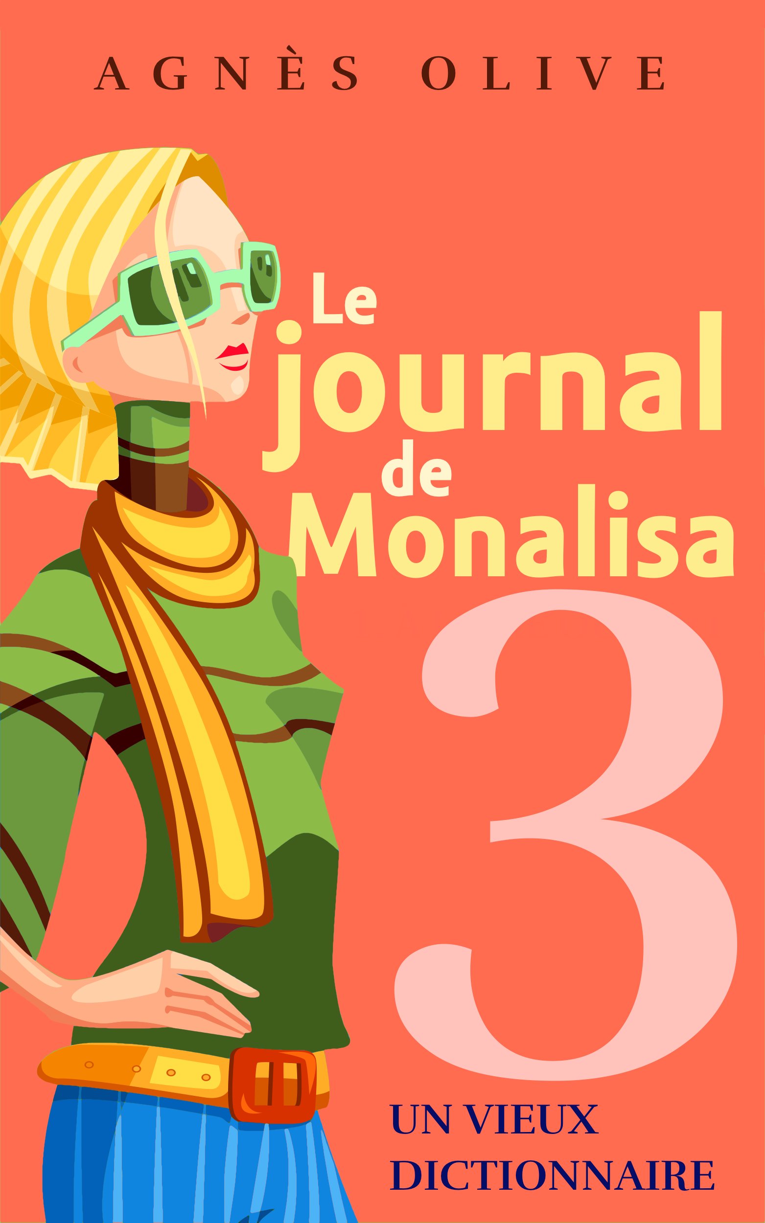 Le journal de Monalisa: Un vieux dictionnaire (French Edition)