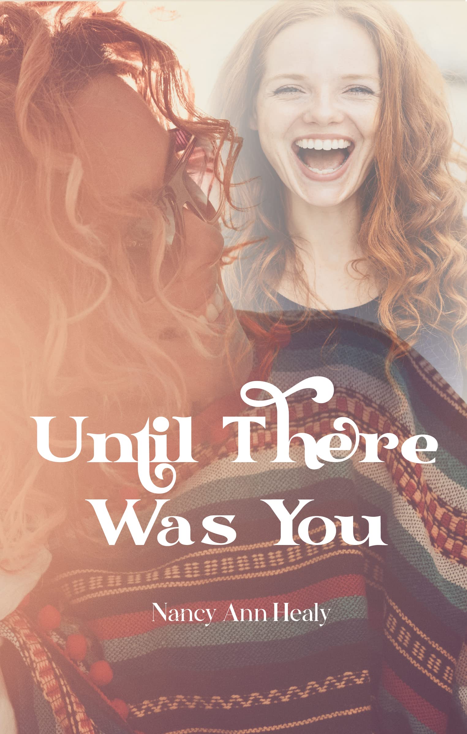 Until There Was You