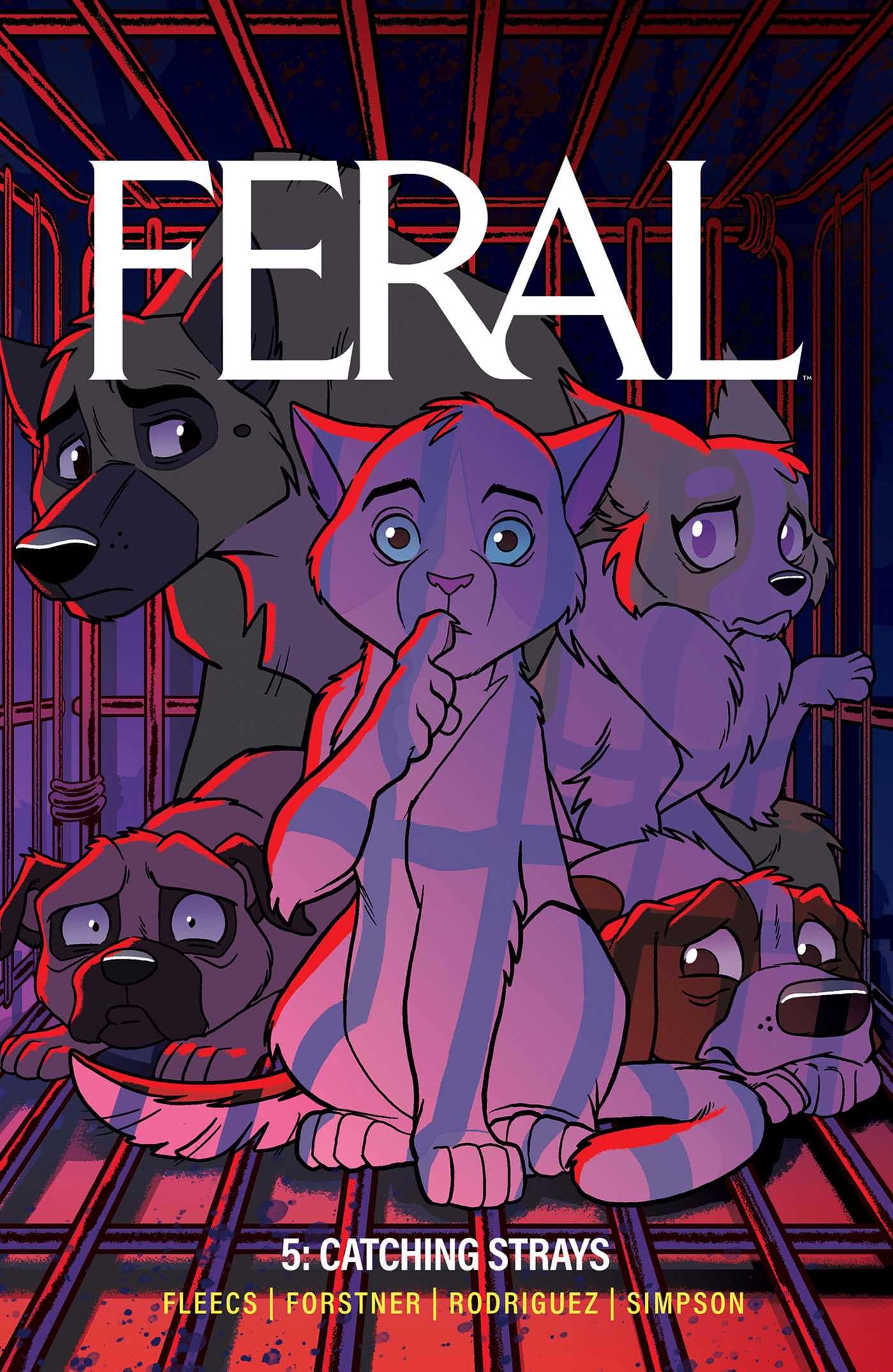 Feral Volume 5 : Catching Strays