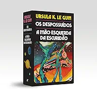 Box Ursula K. Le Guin: A mão esquerda da escuridão e Os despossuídos