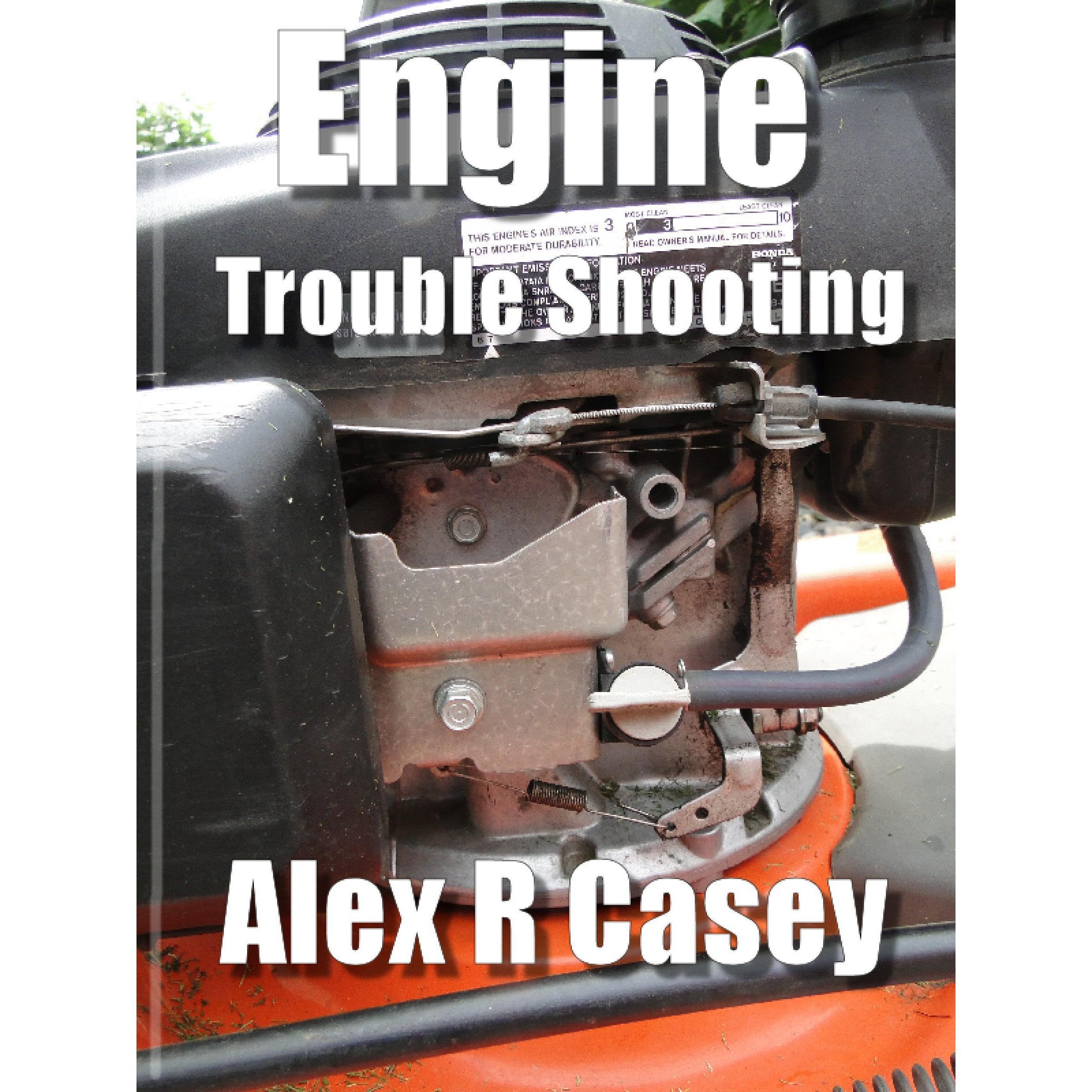 Small Engine Trouble Shooting