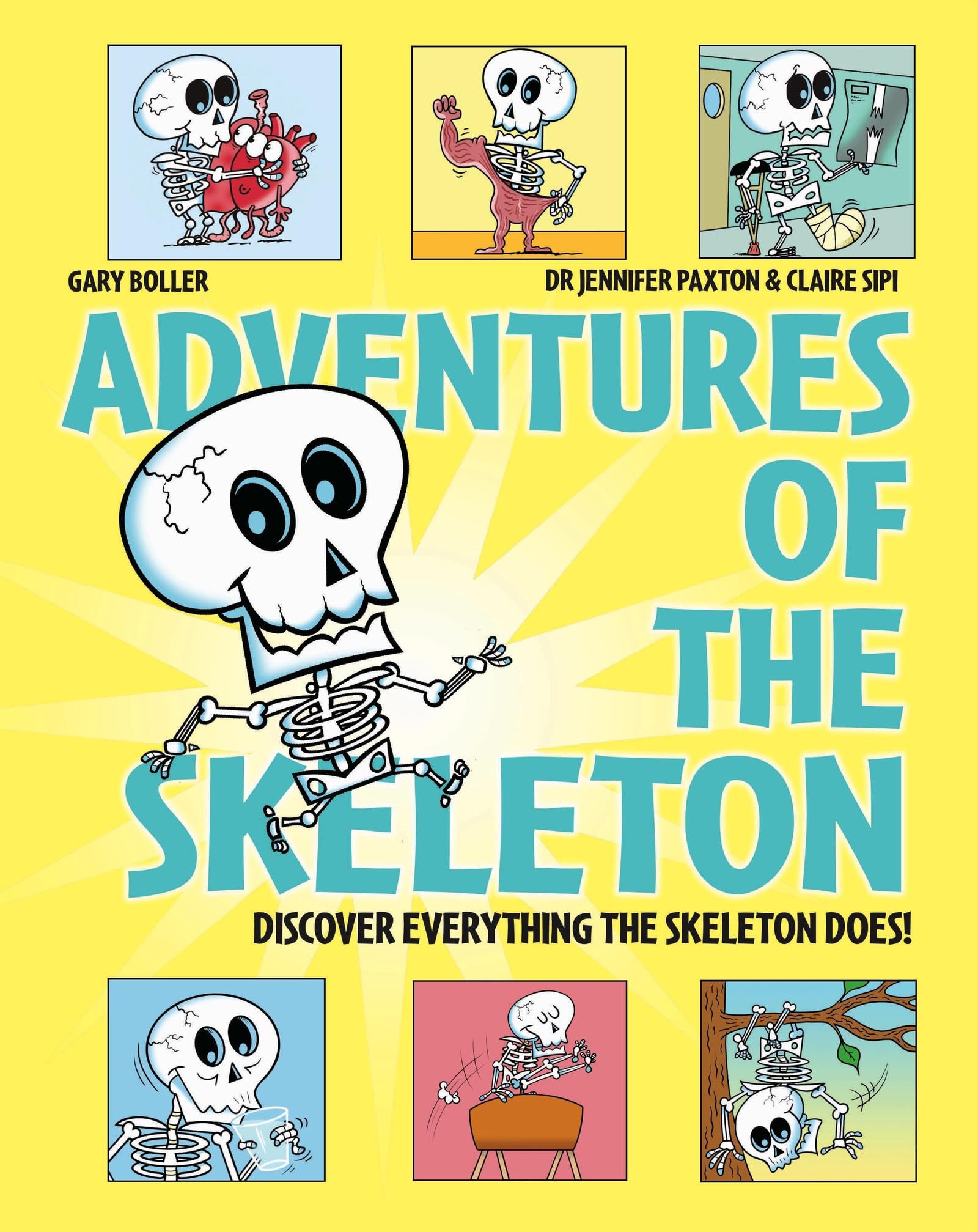 Adventures of the Skeleton (Adventures of the Human Body)