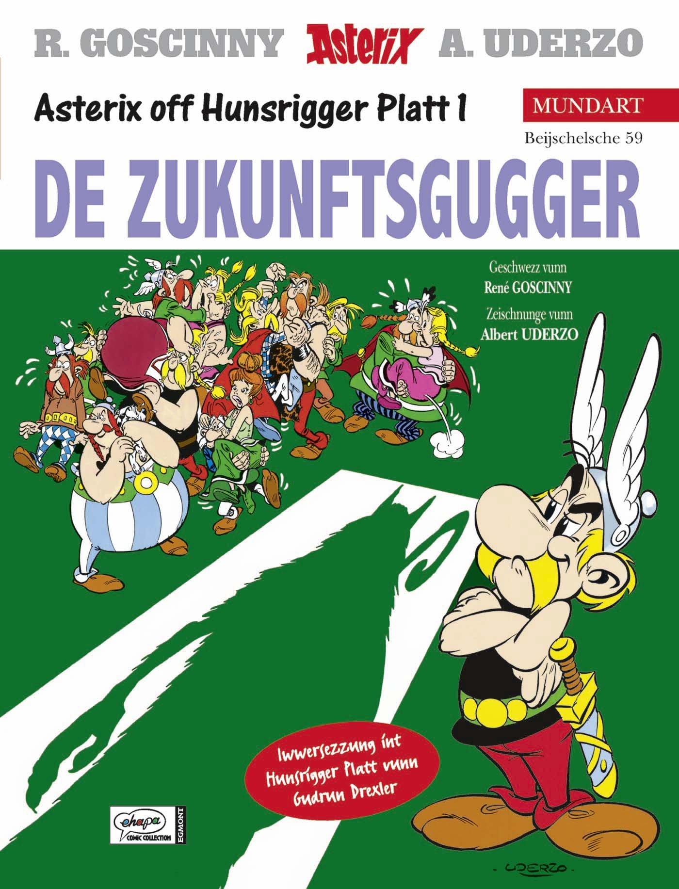 Asterix Mundart Hunsrücker Platt: De Zukunftsgugger