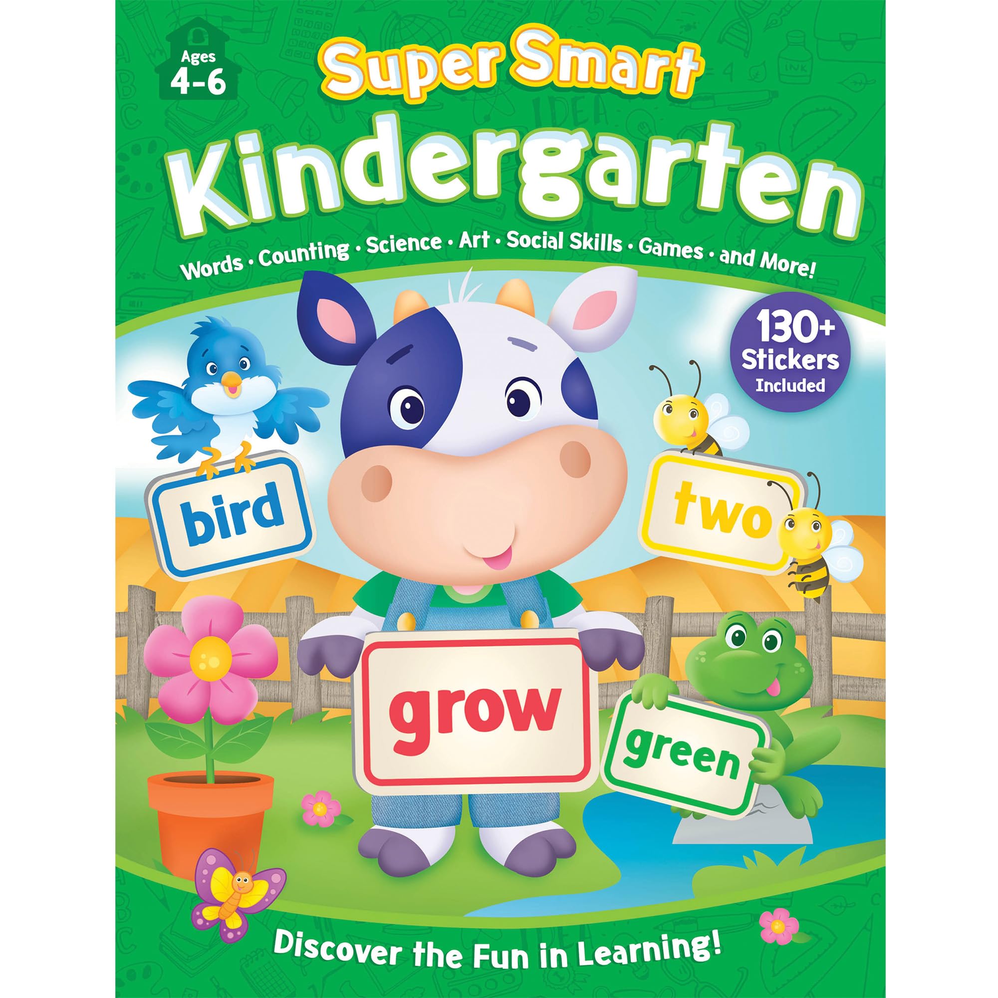 Super Smart Workbook: Kindergarten-Covers 8 essential subjects and makes learning fun! Includes 130+ stickers