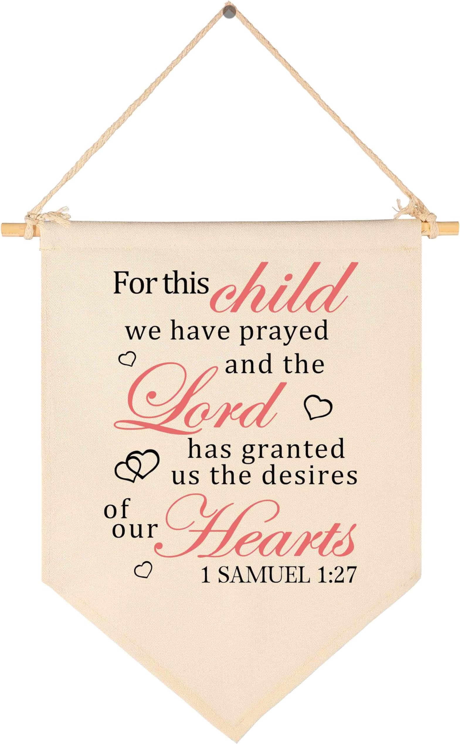 for This Child We Have Prayed -Canvas Hanging Flag Banner Wall Sign Decor Gift for Baby Kids Girl Boy Nursery Teen Room Front Door - 1 SAMUEL 1:27 - Bible Verse,Religious,Scripture