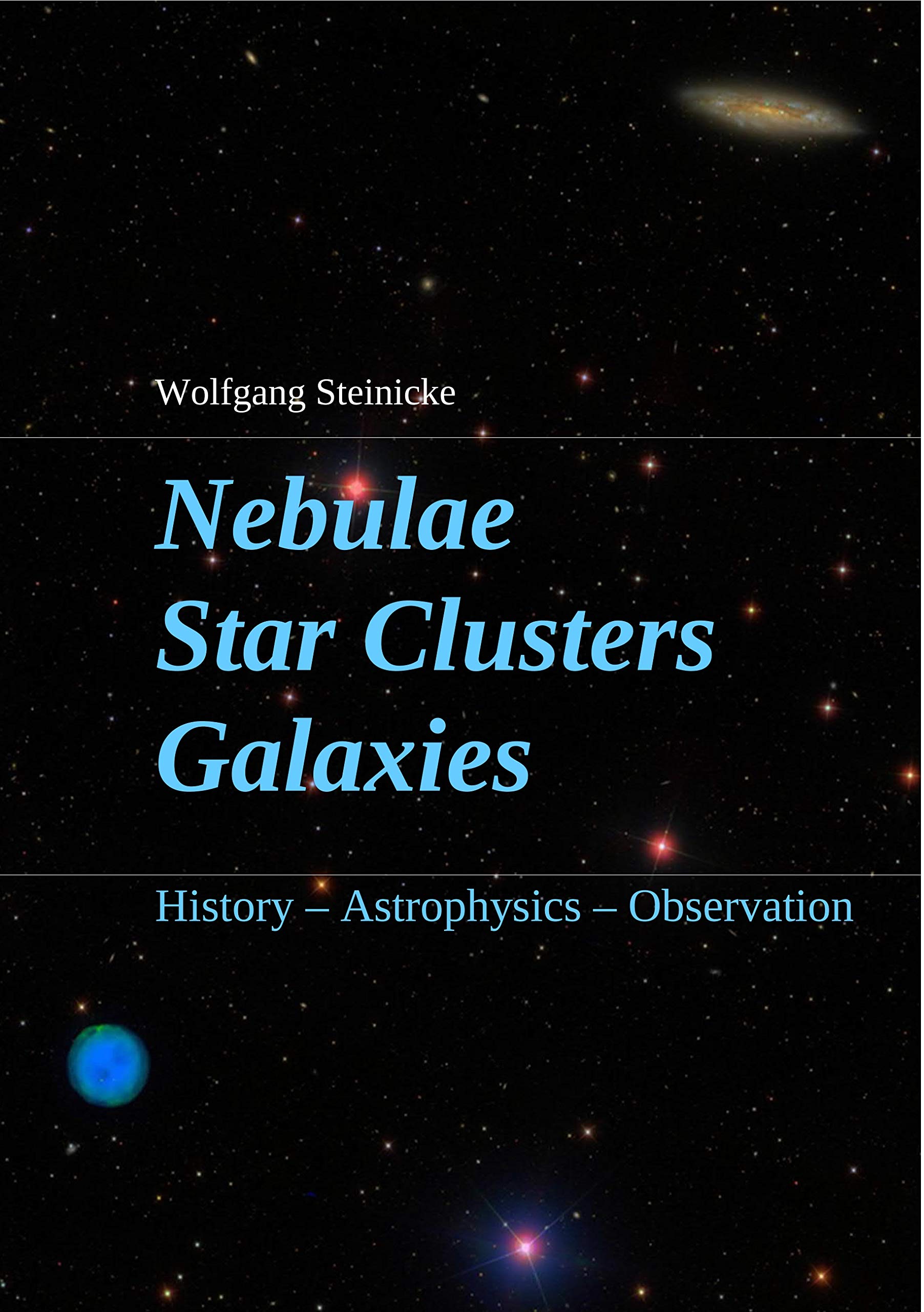 Nebulae Star Clusters Galaxies: History Astrophysics Observation