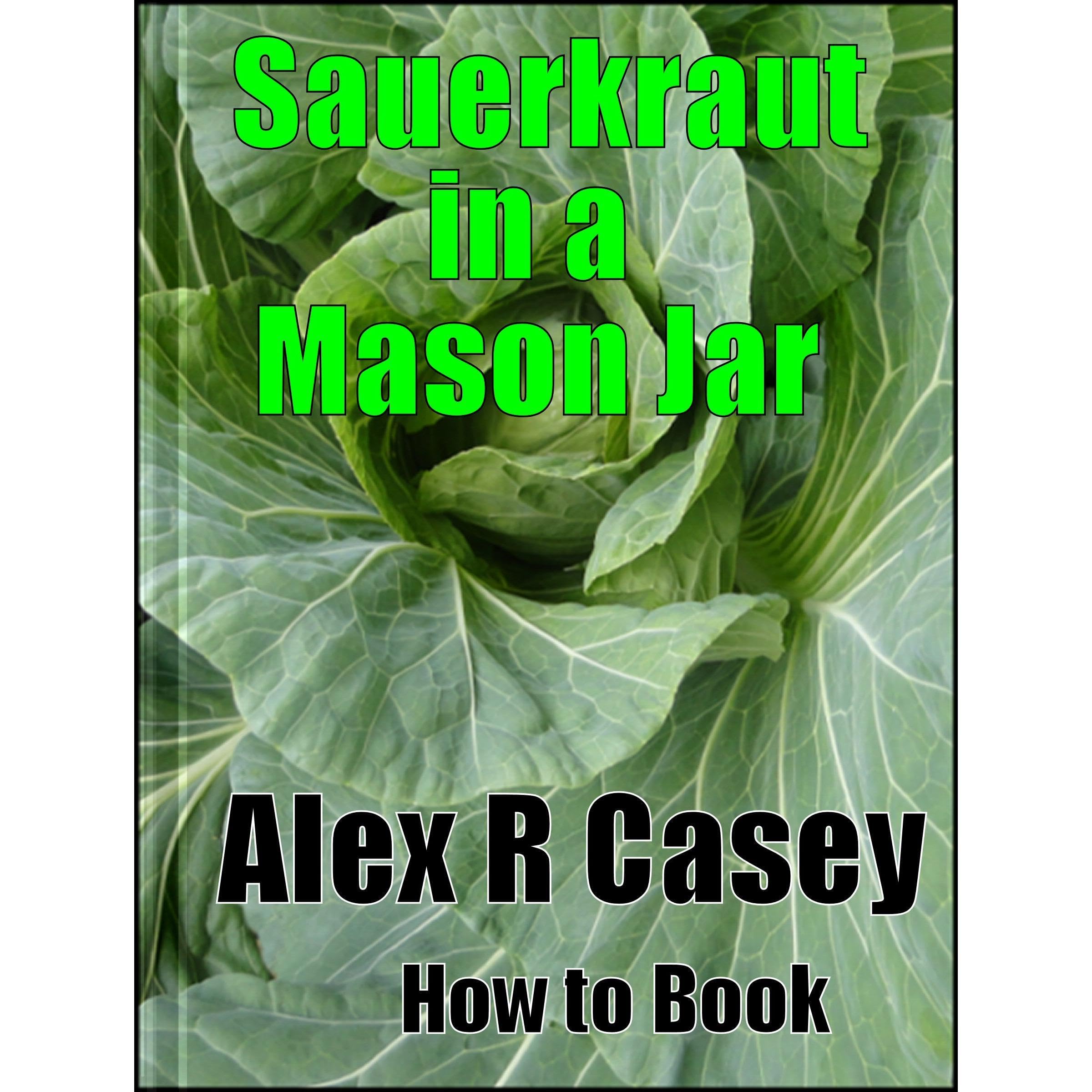 Sauerkraut In a Mason Jar