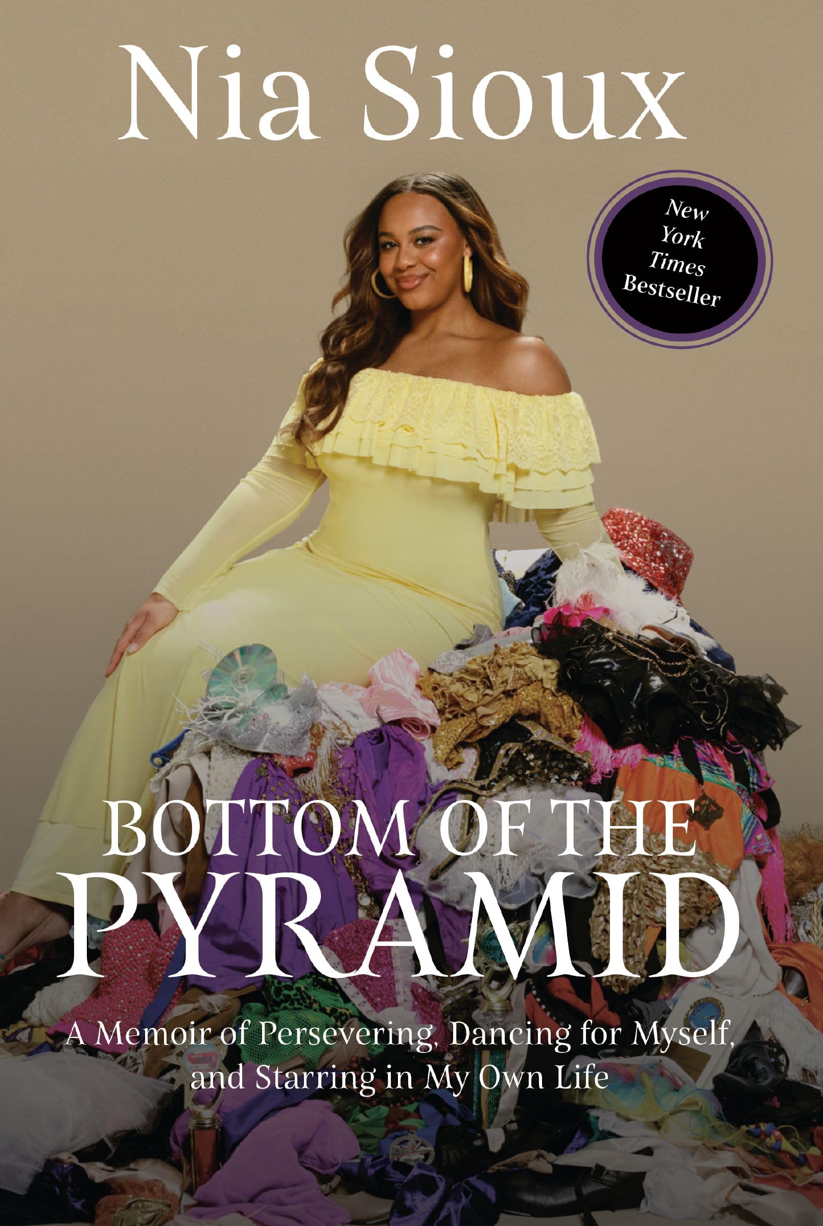 Bottom of the Pyramid: A Memoir of Persevering, Dancing for Myself, and Starring in My Own Life