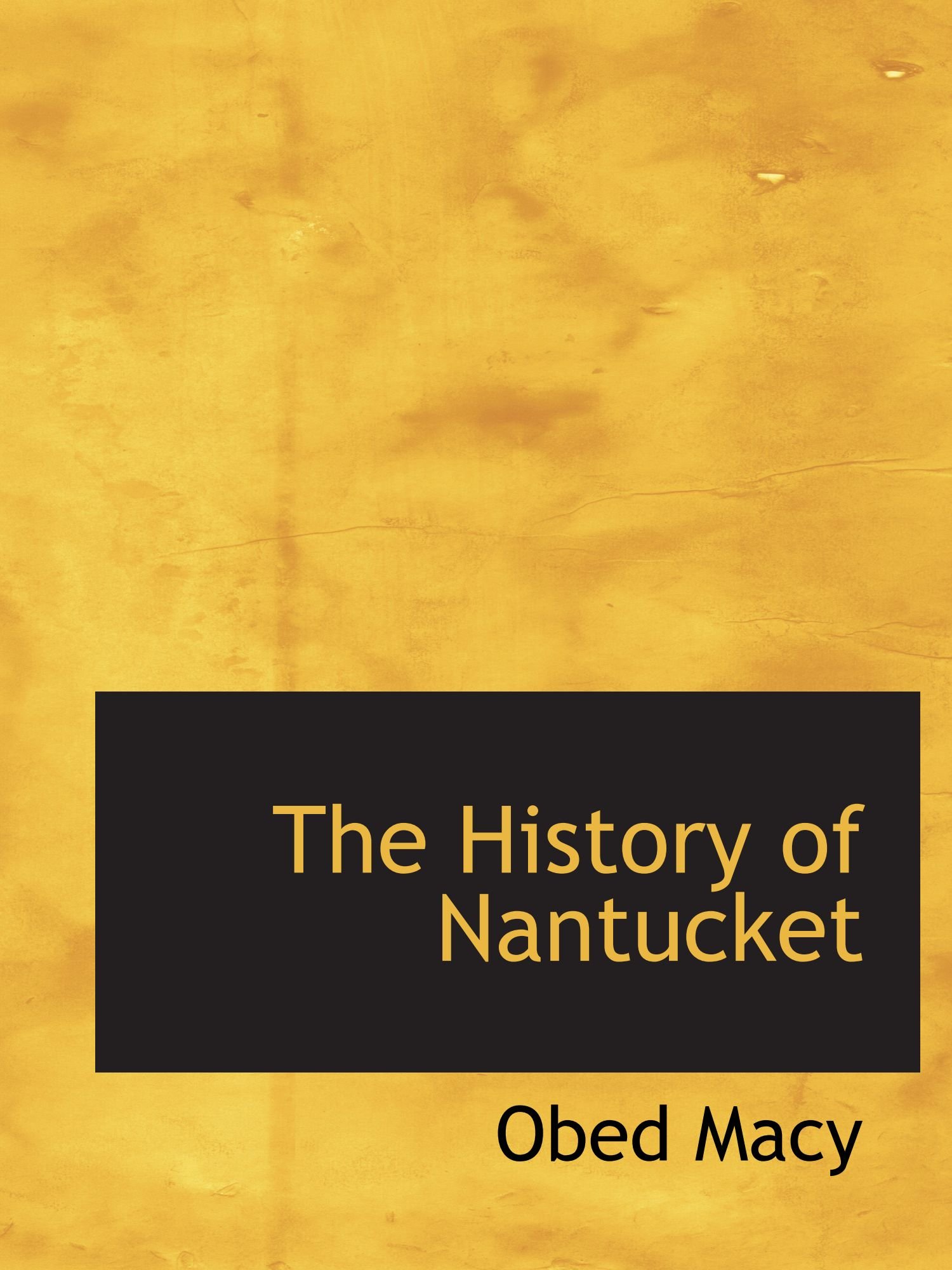 The History of Nantucket