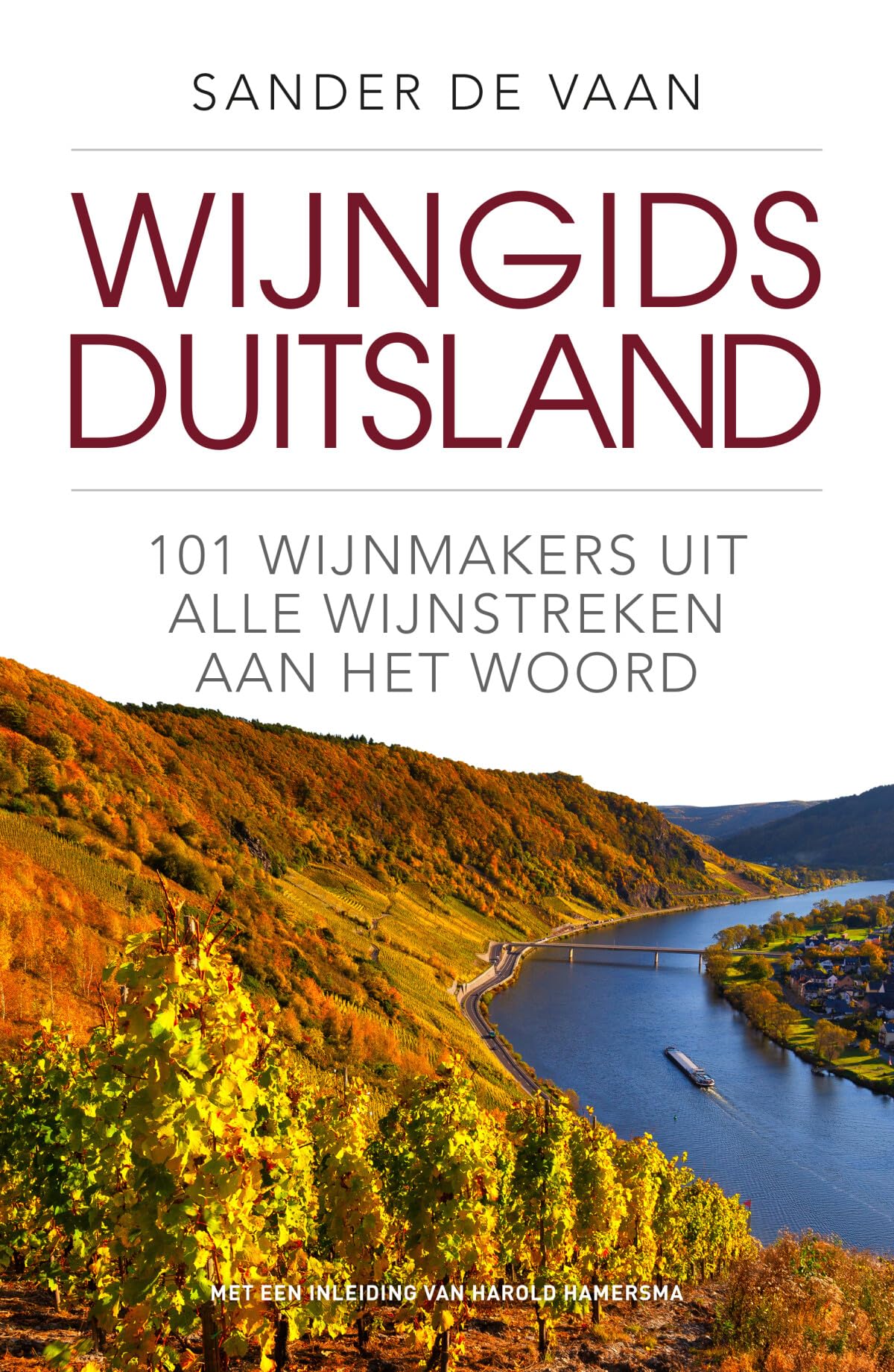 Wijngids Duitsland: 101 wijnmakers uit alle wijnstreken aan het woord