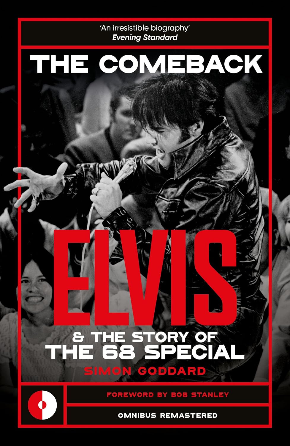 The Comeback: Elvis and the Story of the 68 Special (Omnibus Remastered)