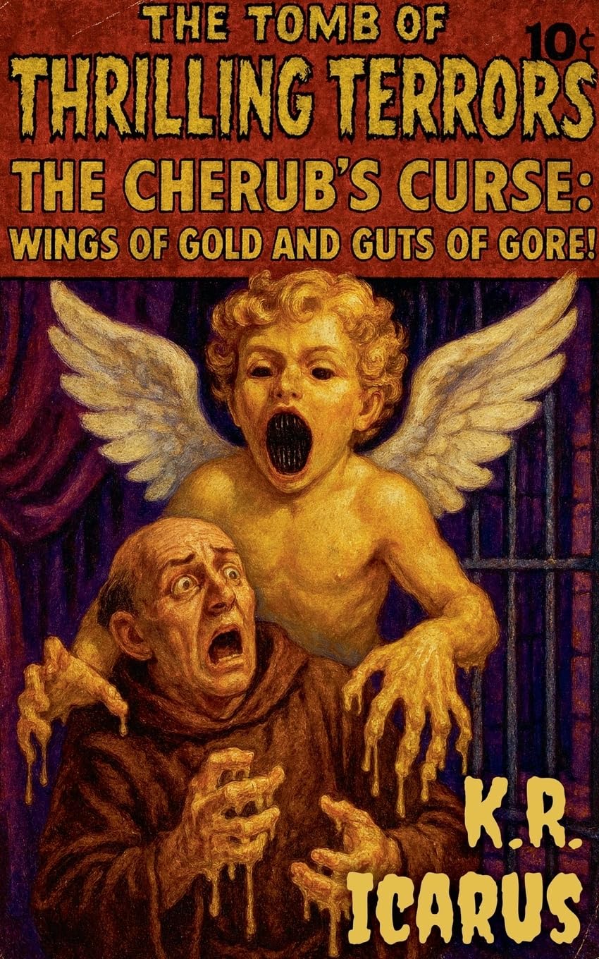 The Cherub's Curse: Wings of Gold and Guts of Gore!: 18 (The Tomb of Thrilling Terrors)