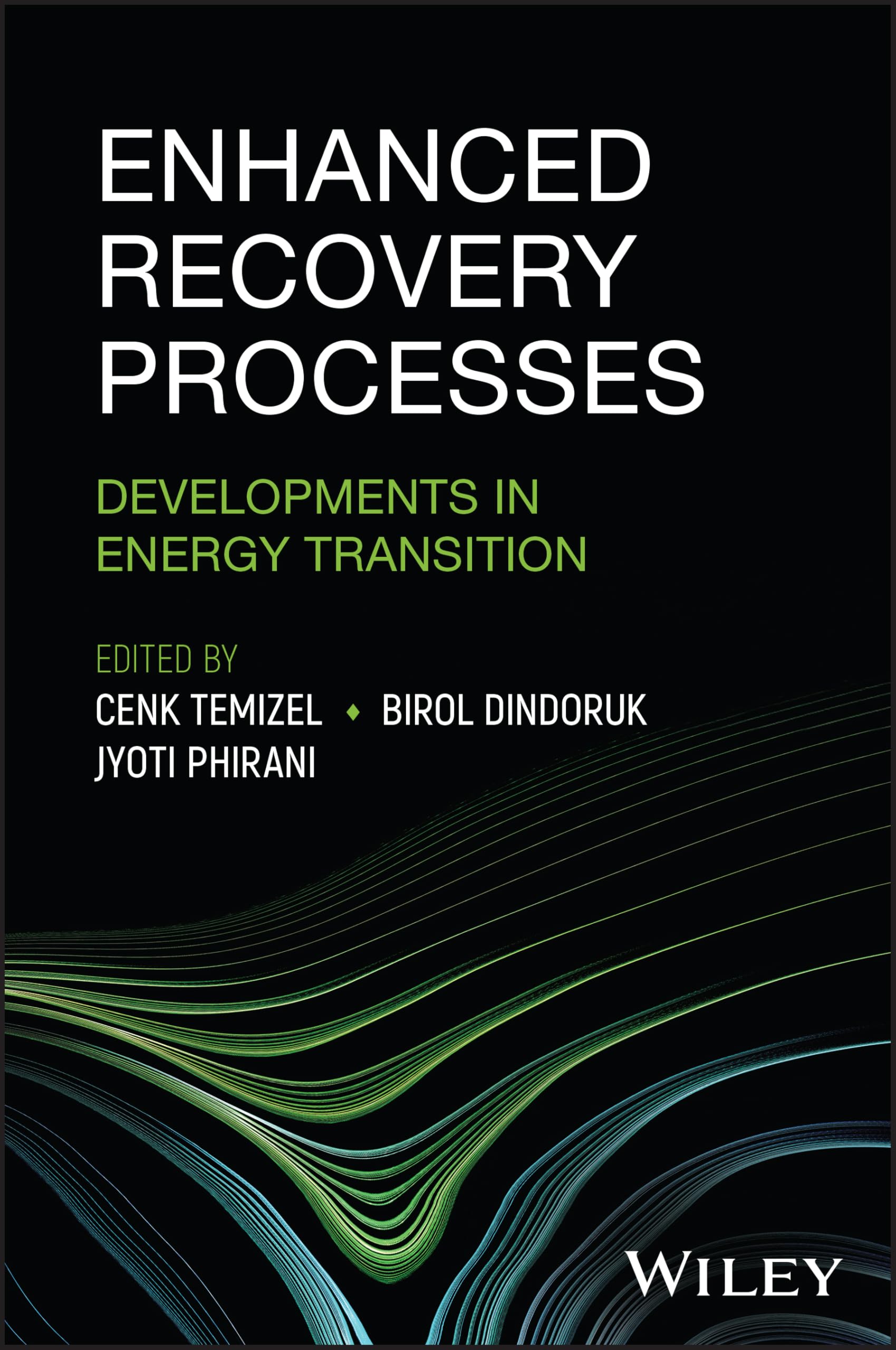 Enhanced Recovery Processes: Developments in Energy Transition