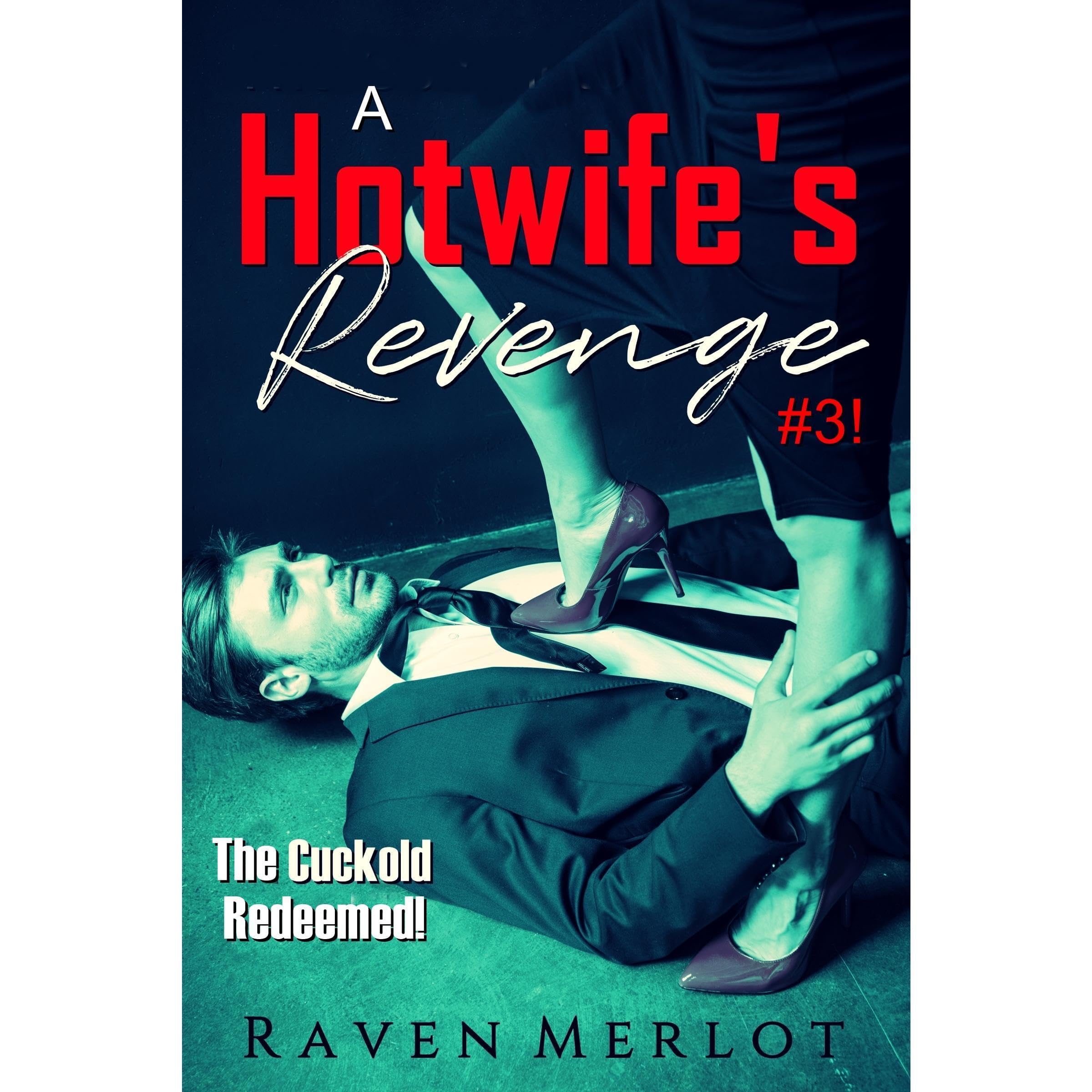 The Cuckold Redeemed!