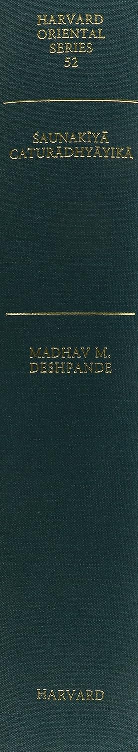 Saunakiya Caturadhyayika: A Pratisakhya of the Saunakiya Atharvaveda (Harvard Oriental Series)