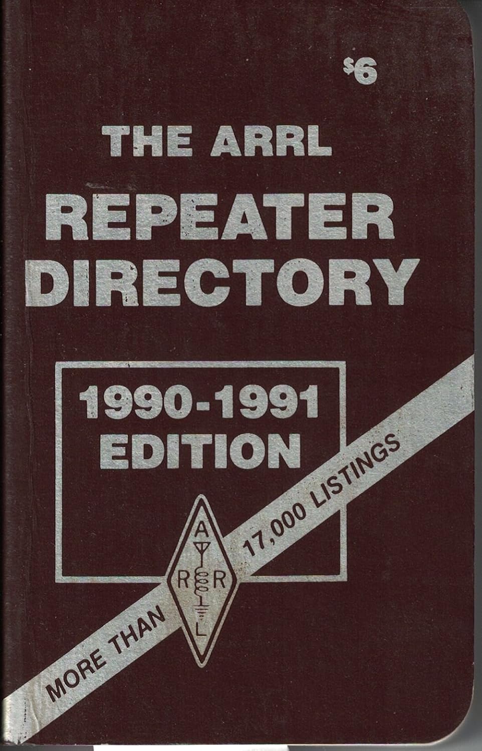 Arrl Repeater Directory, 199091 American Radio Relay League 9780872592988 Books