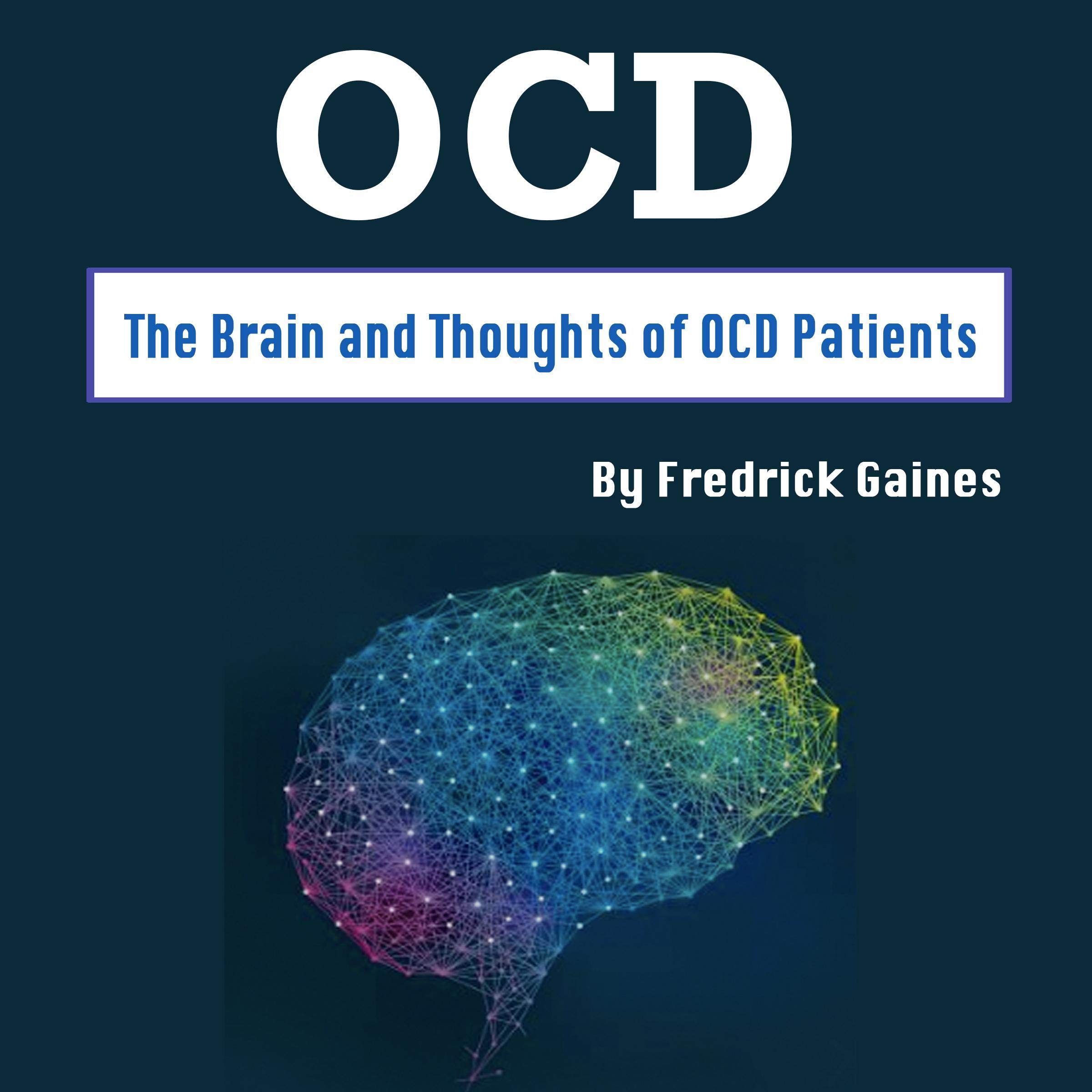 Cover art for OCD: The Brain and Thoughts of OCD Patients