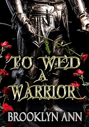 To Wed a Warrior