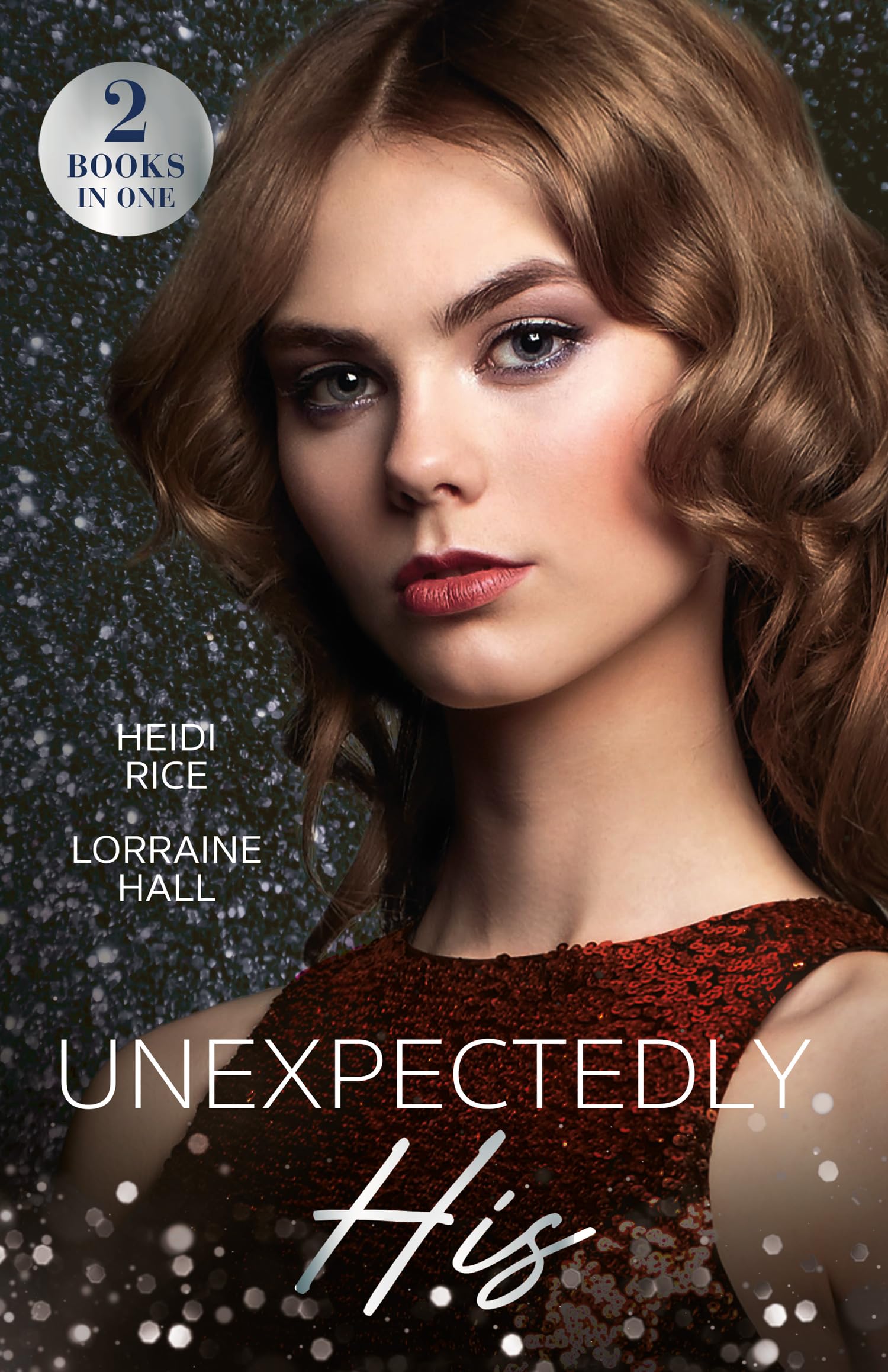 Unexpectedly His: After-Party Consequences (Billion-Dollar Bet) / Princess Bride Swap (Rebel Princesses)