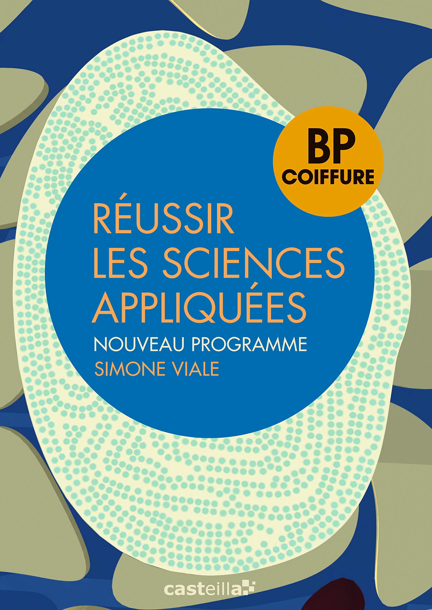 Réussir les sciences appliquées BP coiffure (2013) - Référence