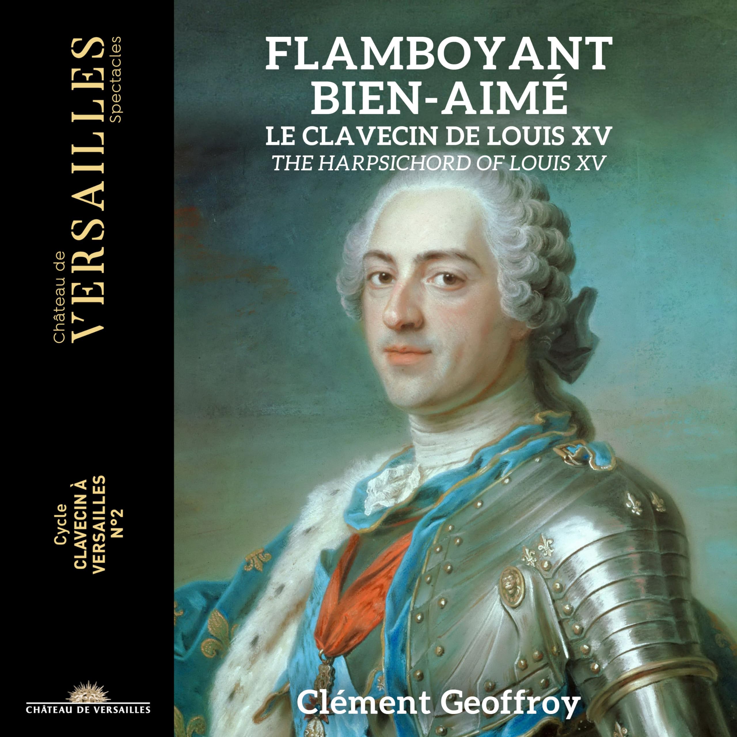 Flamboyant Bien-aim. The Harpsichord of Louis XV